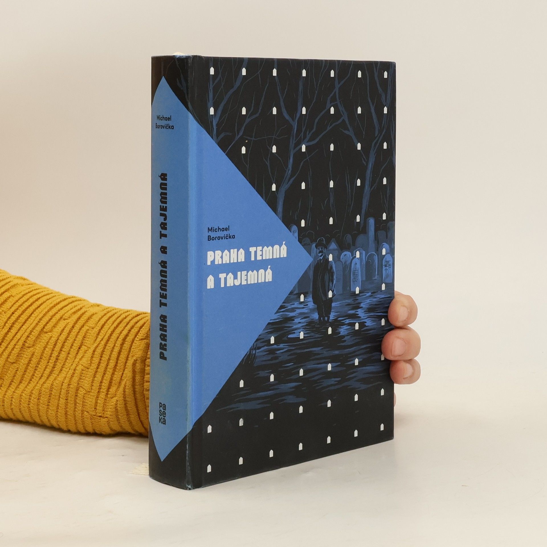 Michael Borovička Praha temná a tajemná. Neturistický průvodce alternativní minulostí města
