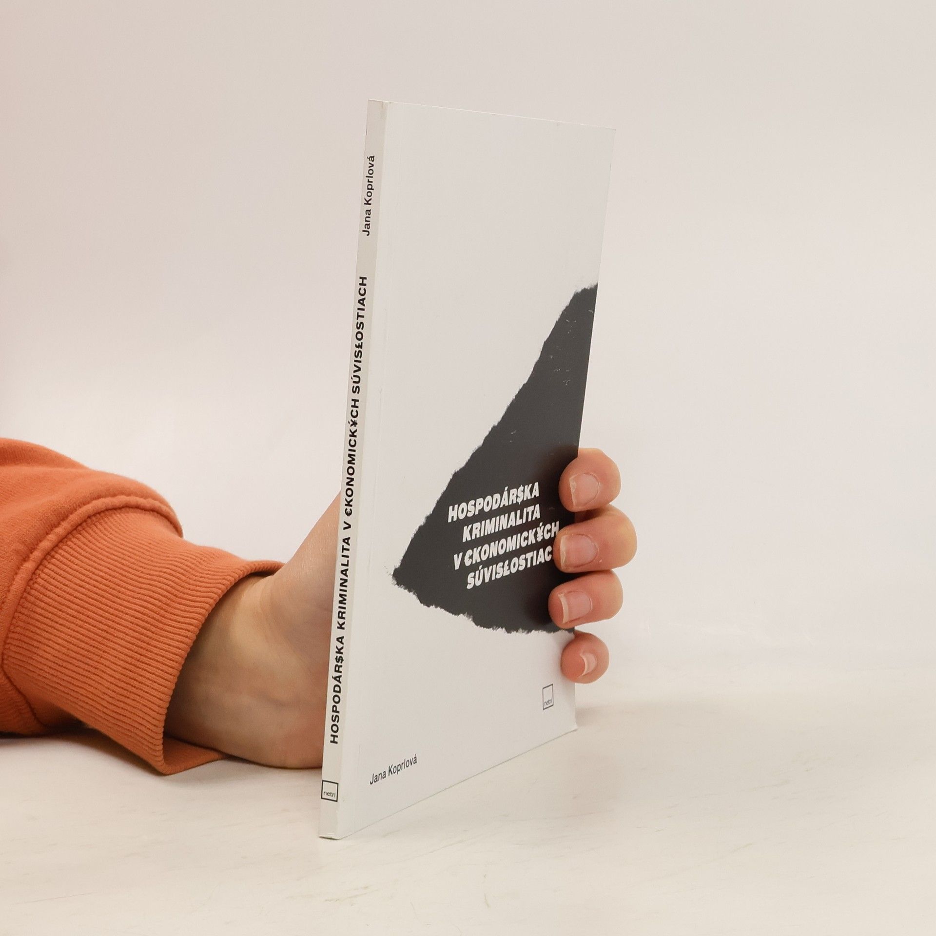 Koprlová Jana Hospodárska kriminalita v ekonomických súvislostiach