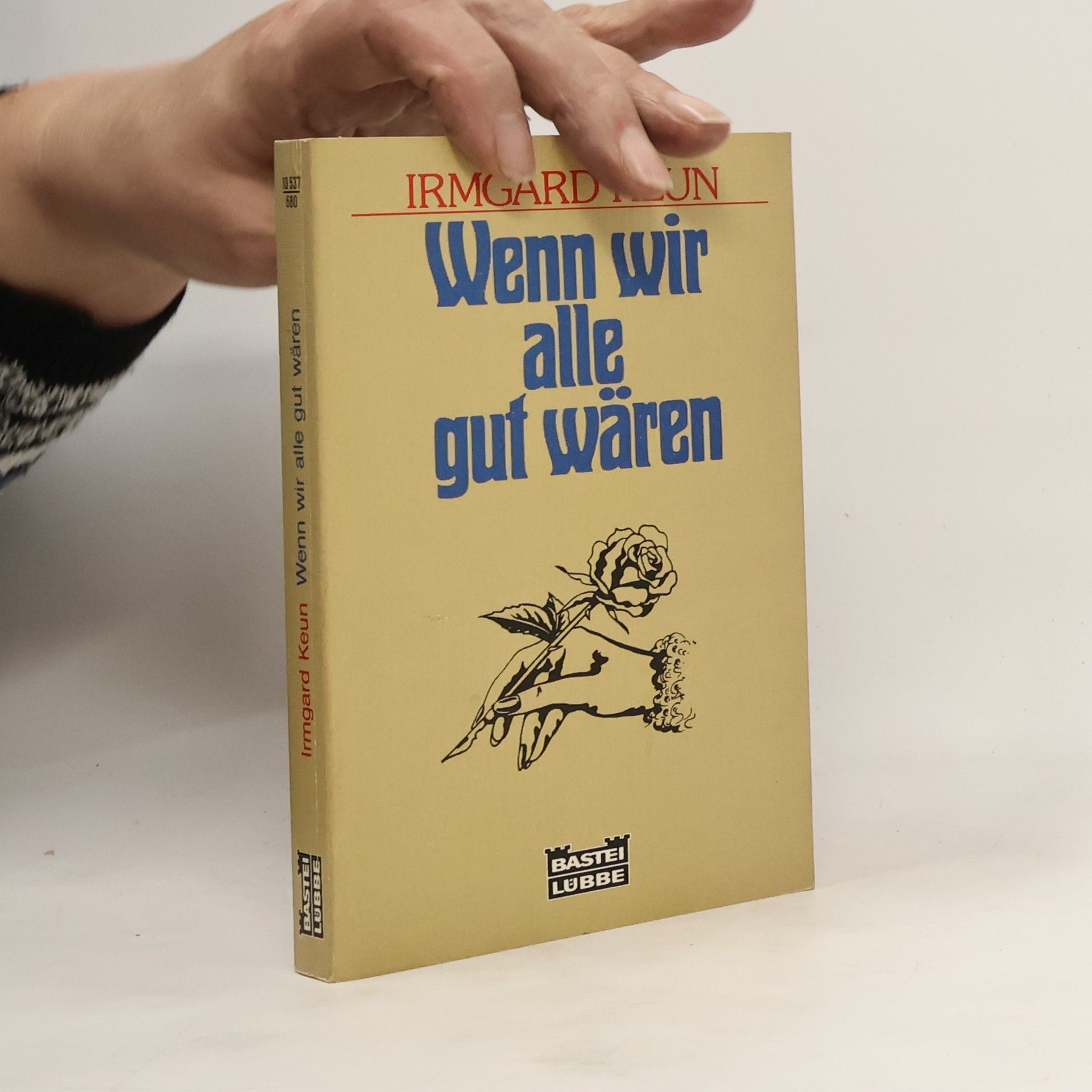 Irmgard Keun Wenn wir alle gut wären