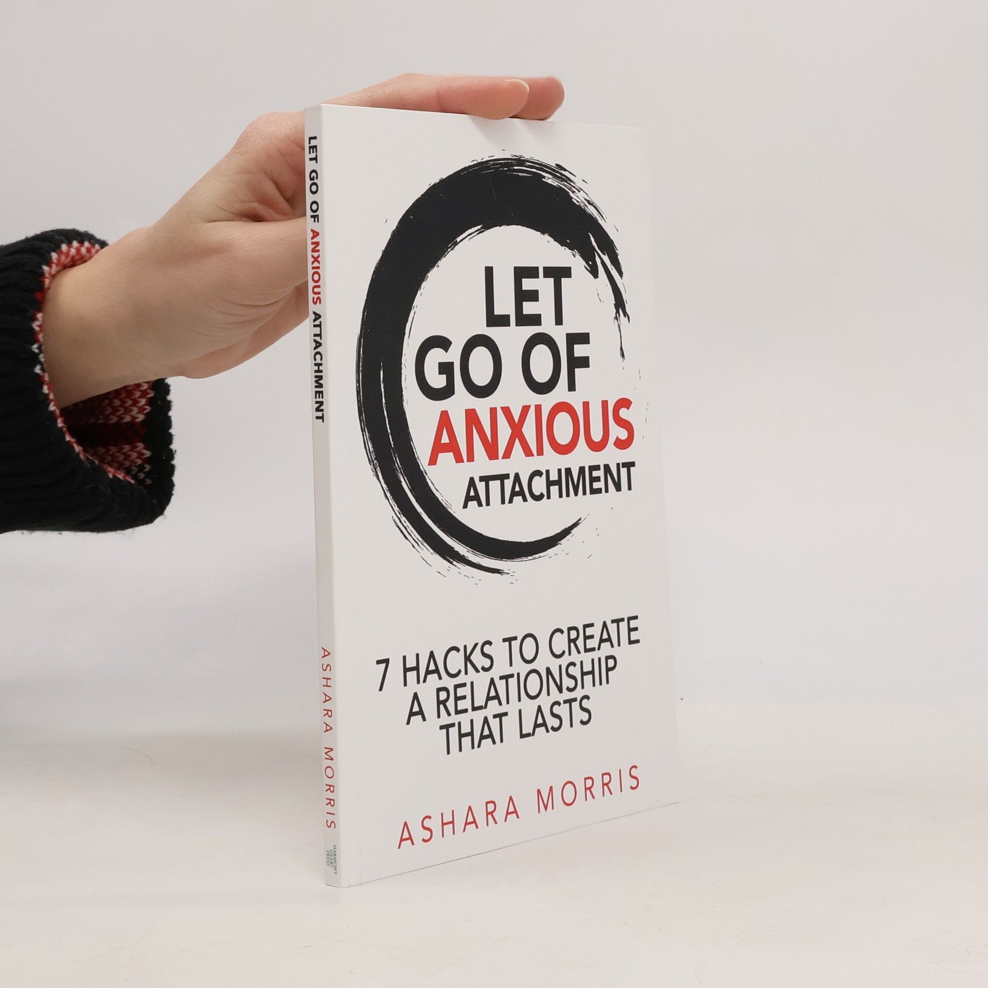 Ashara Morris Let Go of Anxious Attachment