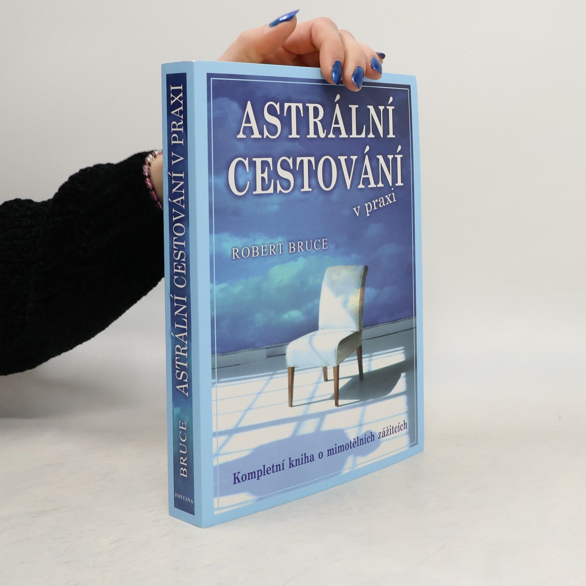 Robert Bruce Astrální cestování v praxi