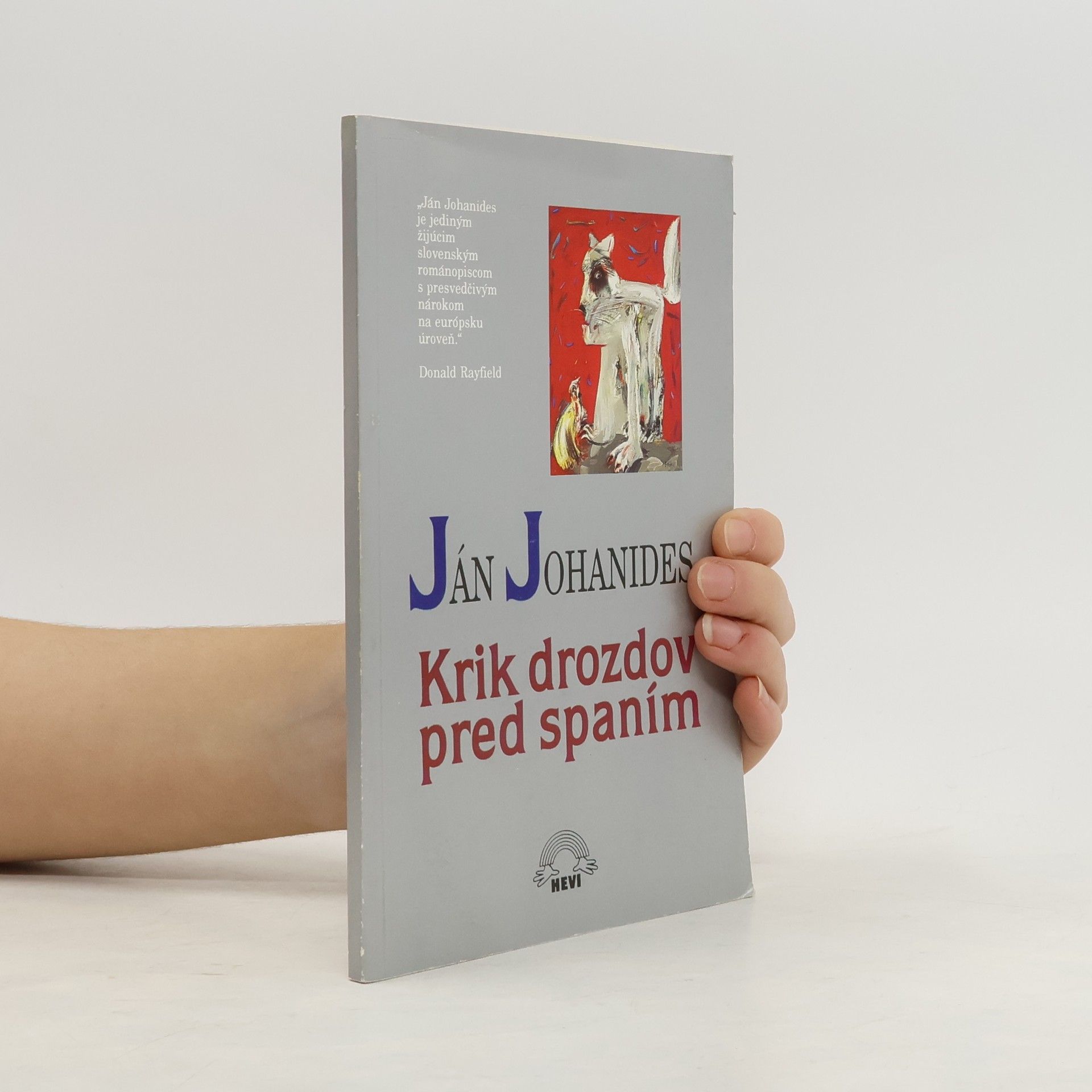 Ján Johanides Krik drozdov pred spaním