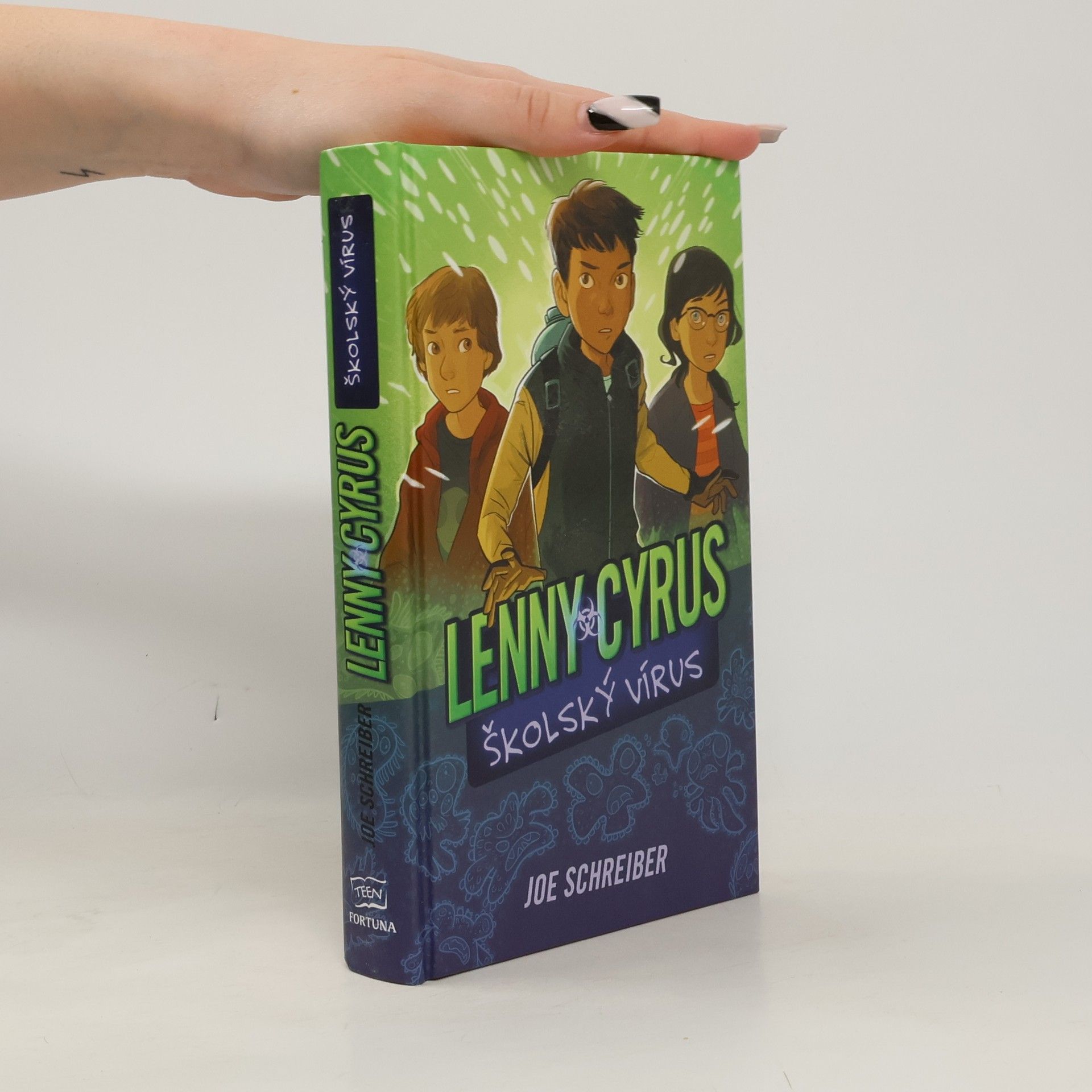 Joe Schreiber Lenny Cyrus: Školský vírus