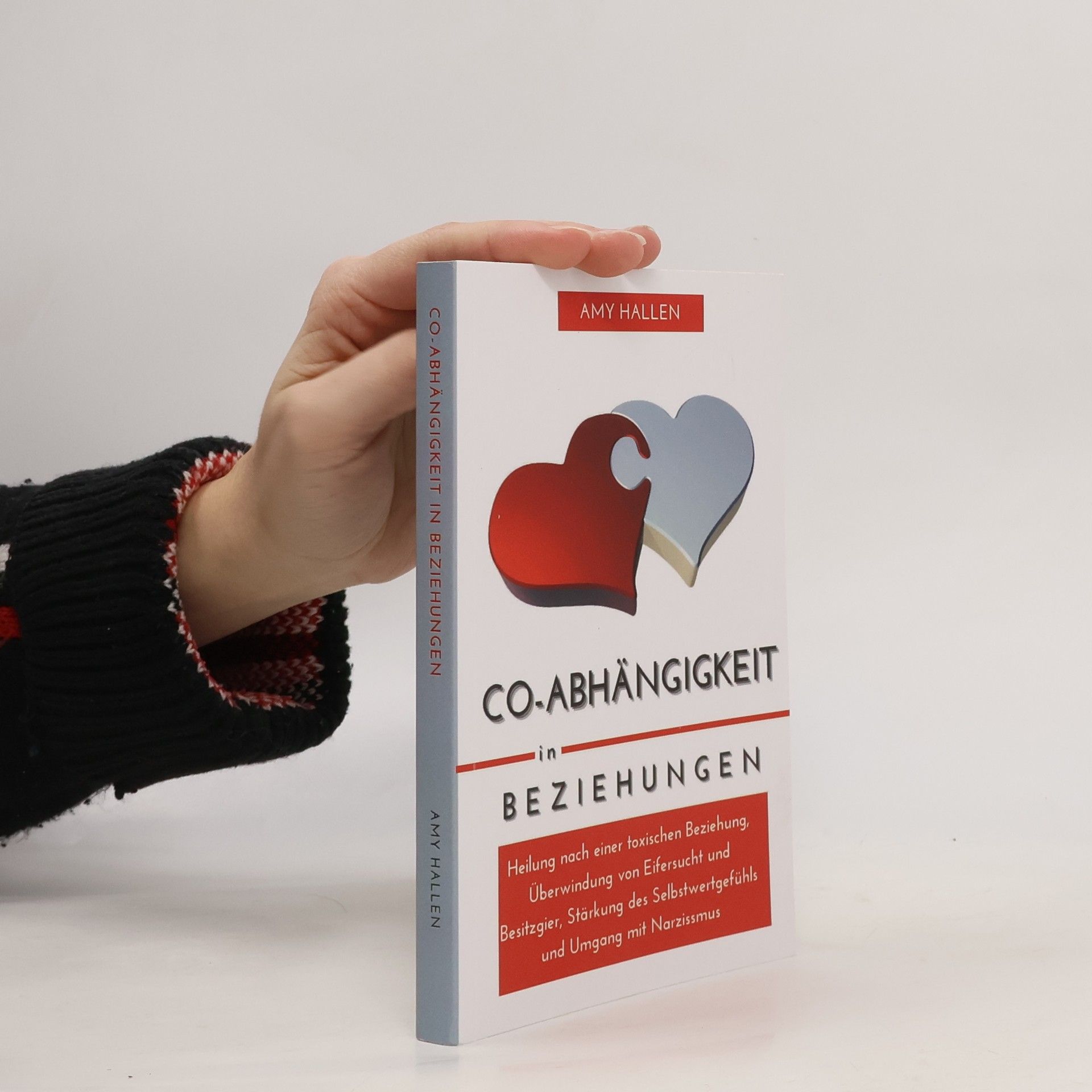 Amy Hallen Selbsthilfe/Co-Abhängigkeit in Beziehungen