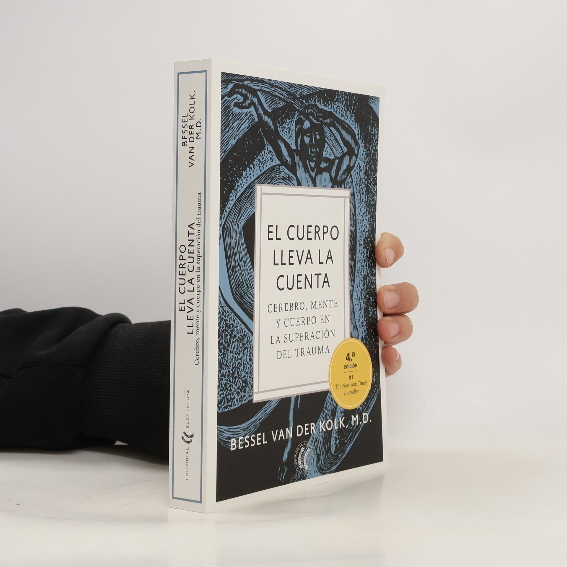 Bessel van der Kolk El cuerpo lleva la cuenta