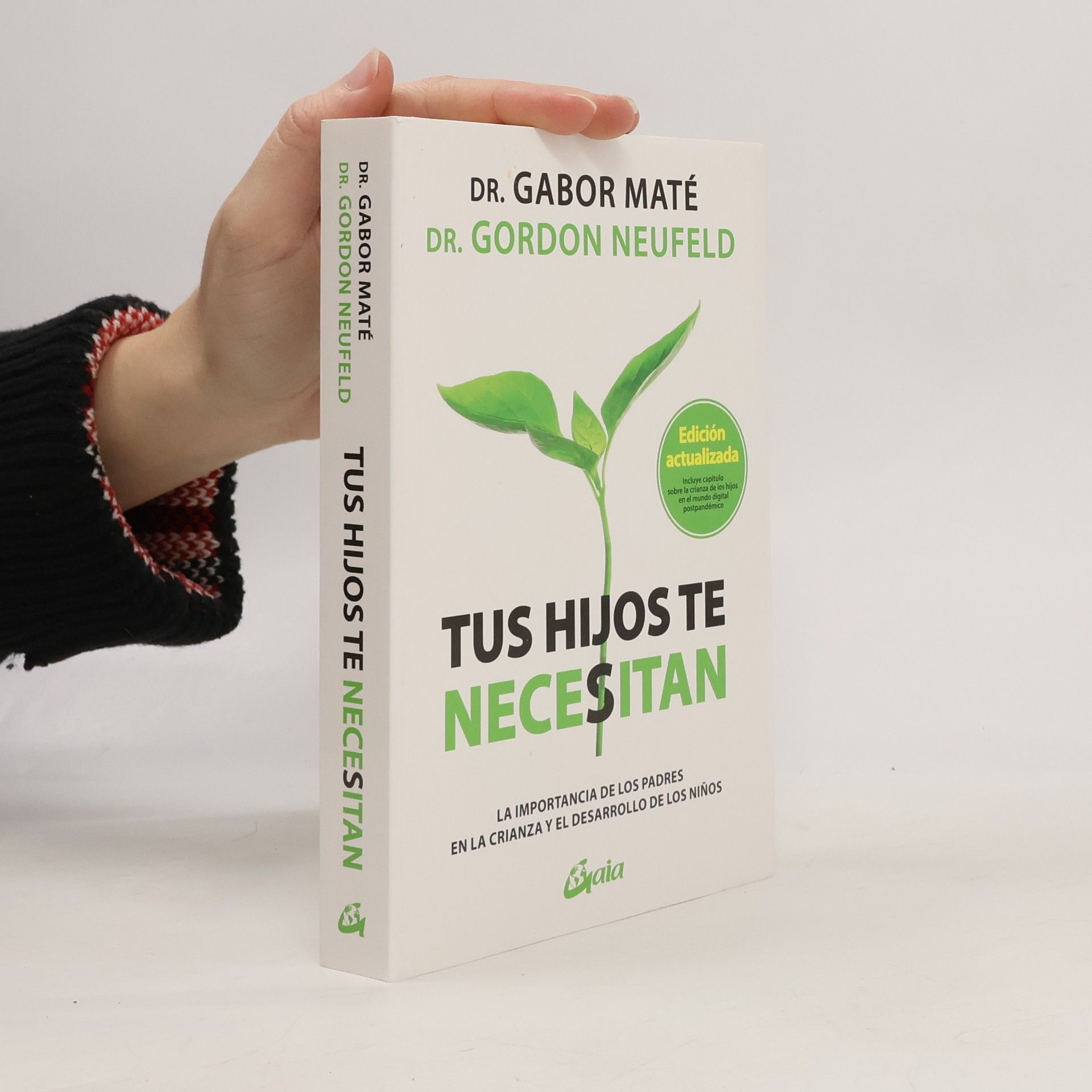 Gabor Maté Tus hijos te necesitan