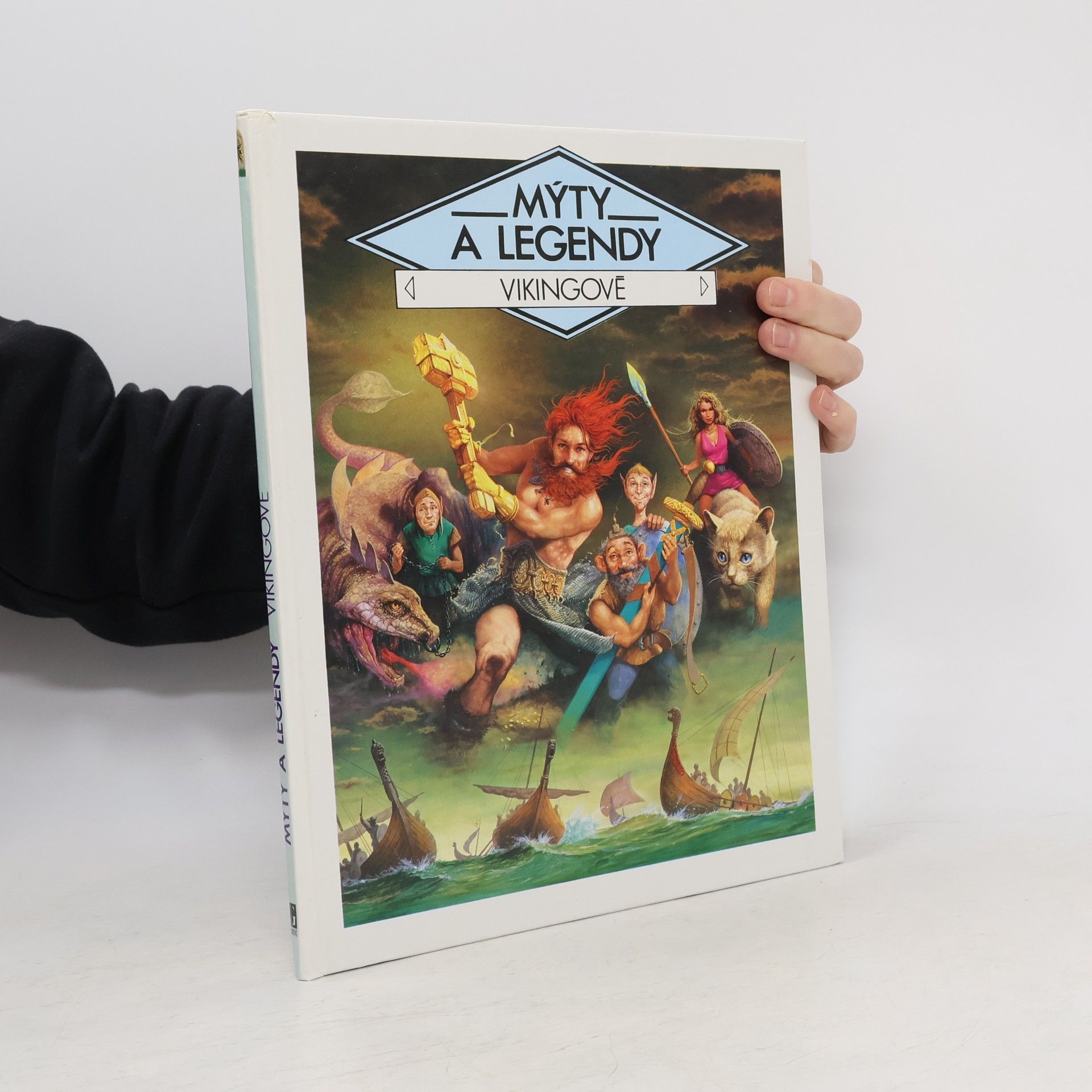 Gilles Ragache Mýty a legendy - Vikingové