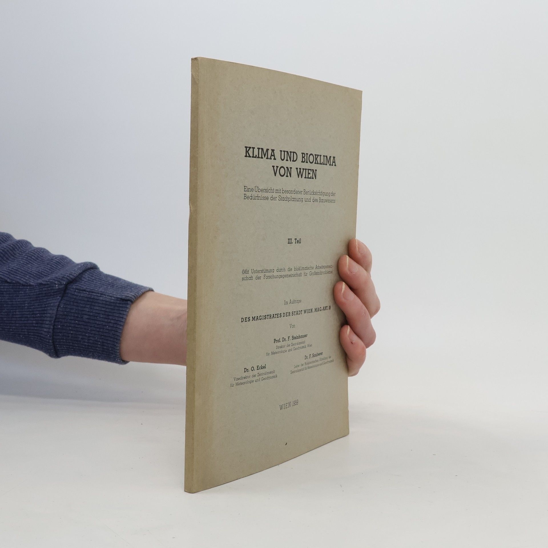 Klima und Bioklima von Wien, III. Teil