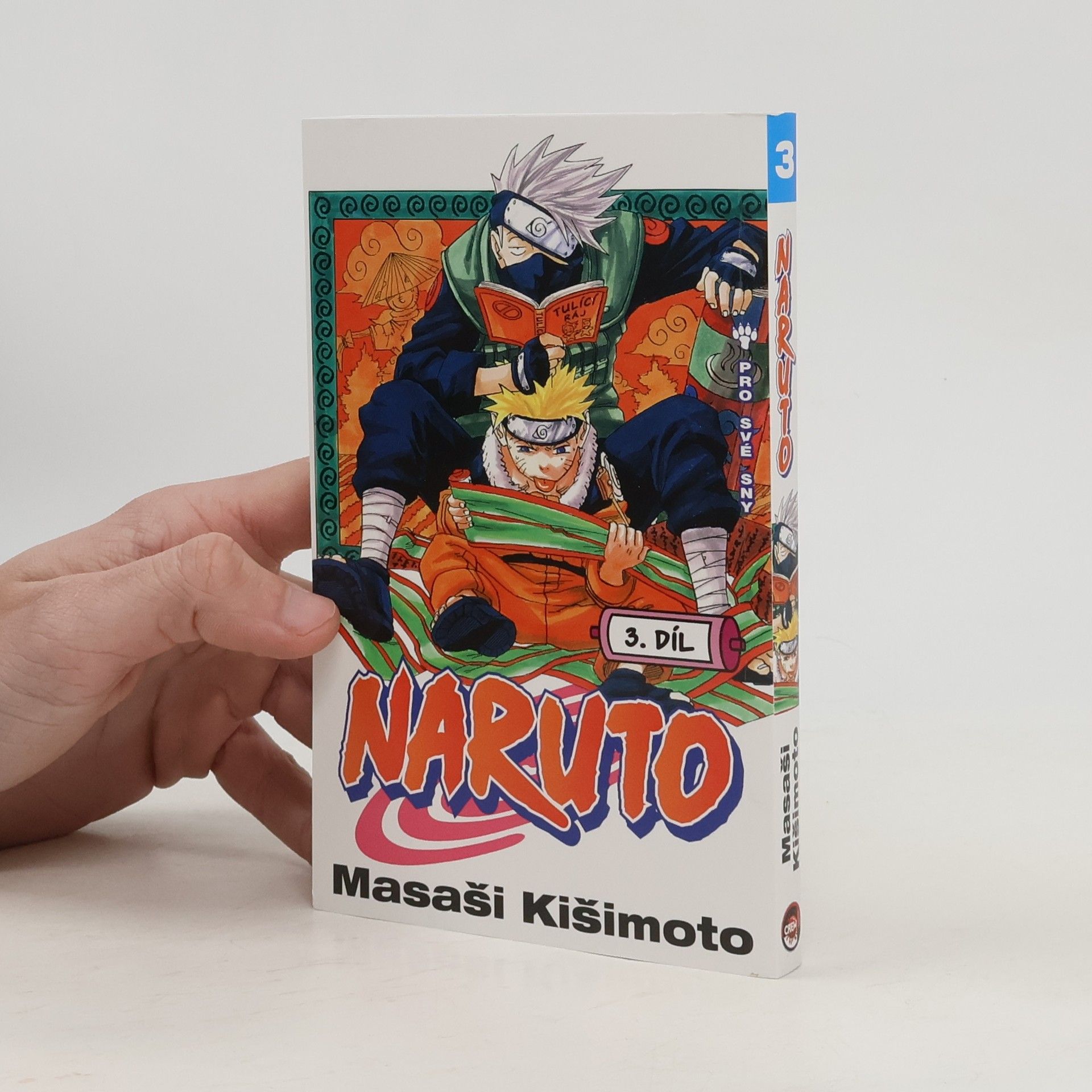 Masaši Kišimoto Pro své sny. Naruto 3. díl
