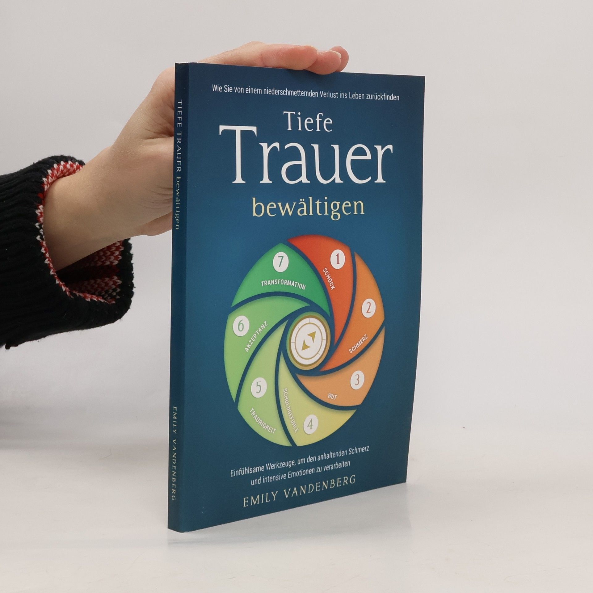 Emily Vandenberg Tiefe Trauer bewältigen