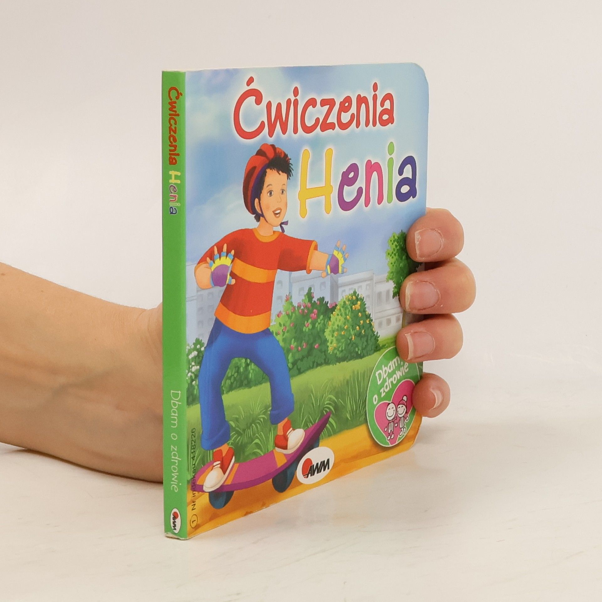 Ćwiczenia Henia Dbam o zdrowie