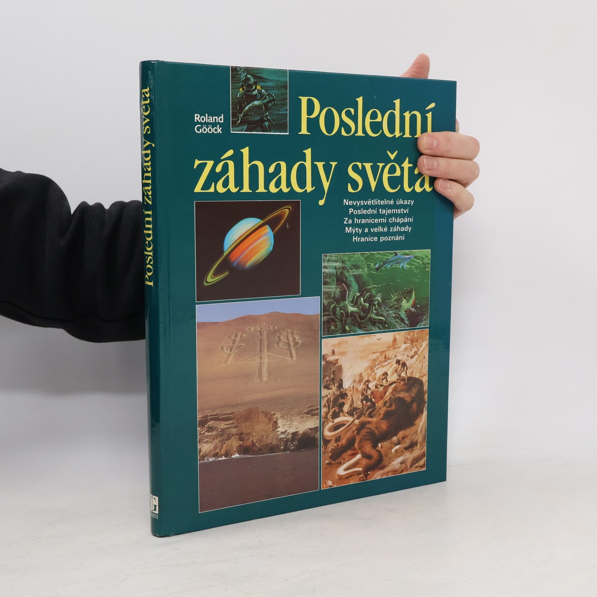 Roland Gööck Poslední záhady světa