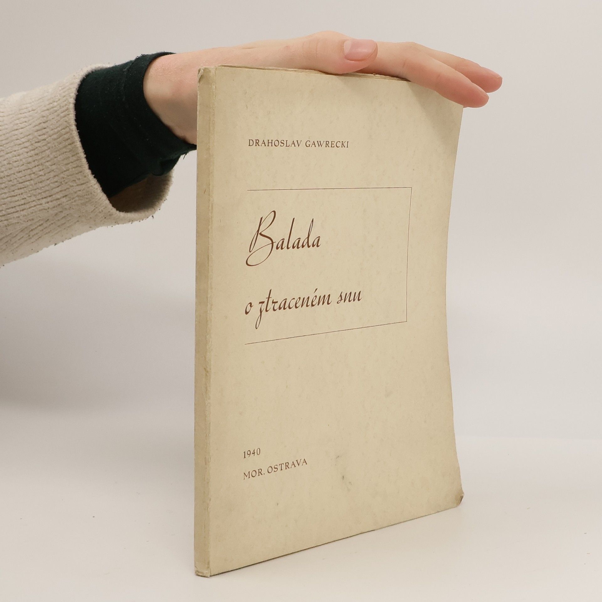 Drahoslav Gawrecki Balada o ztraceném snu