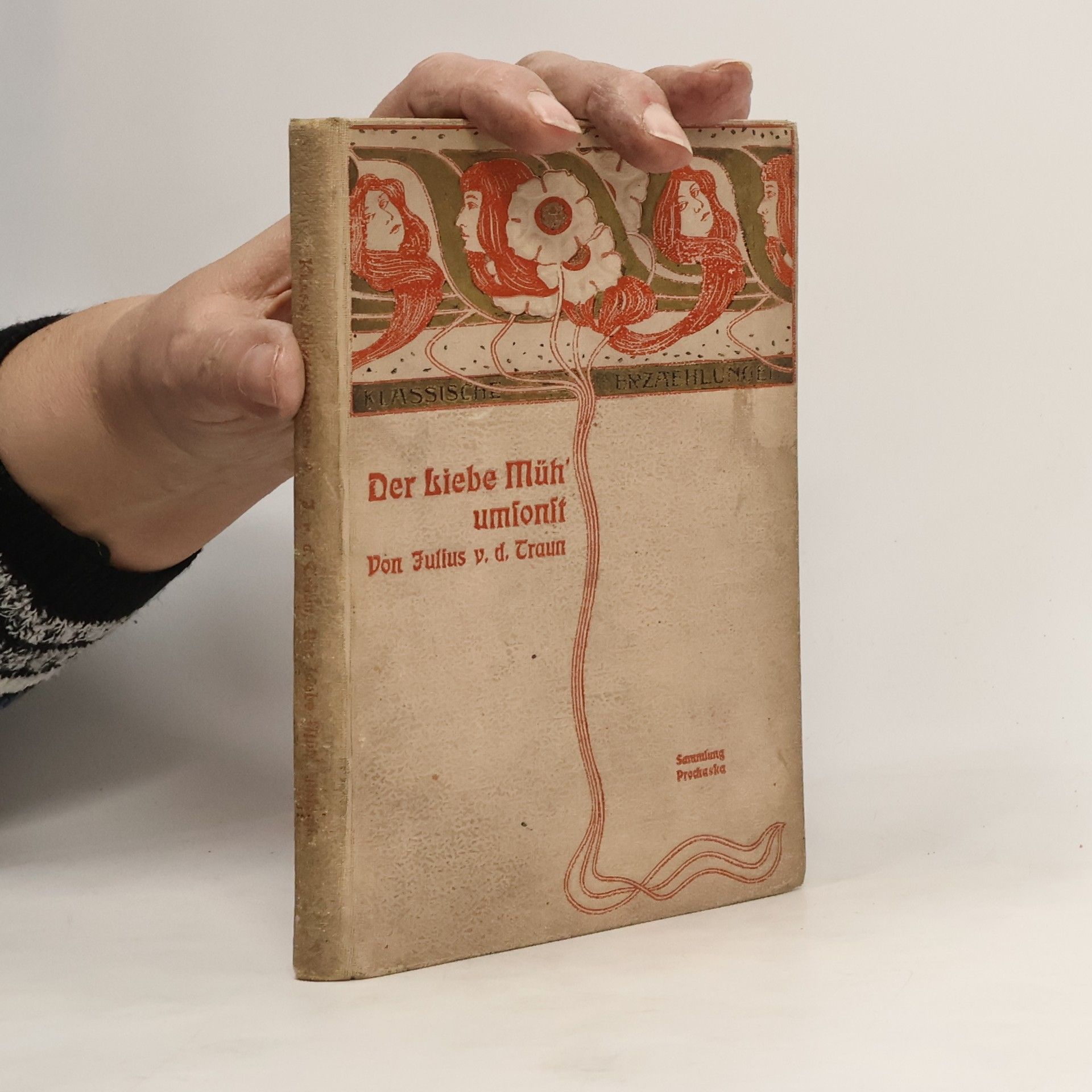 Julius von der Traun Der Liebe Müh' umfonft