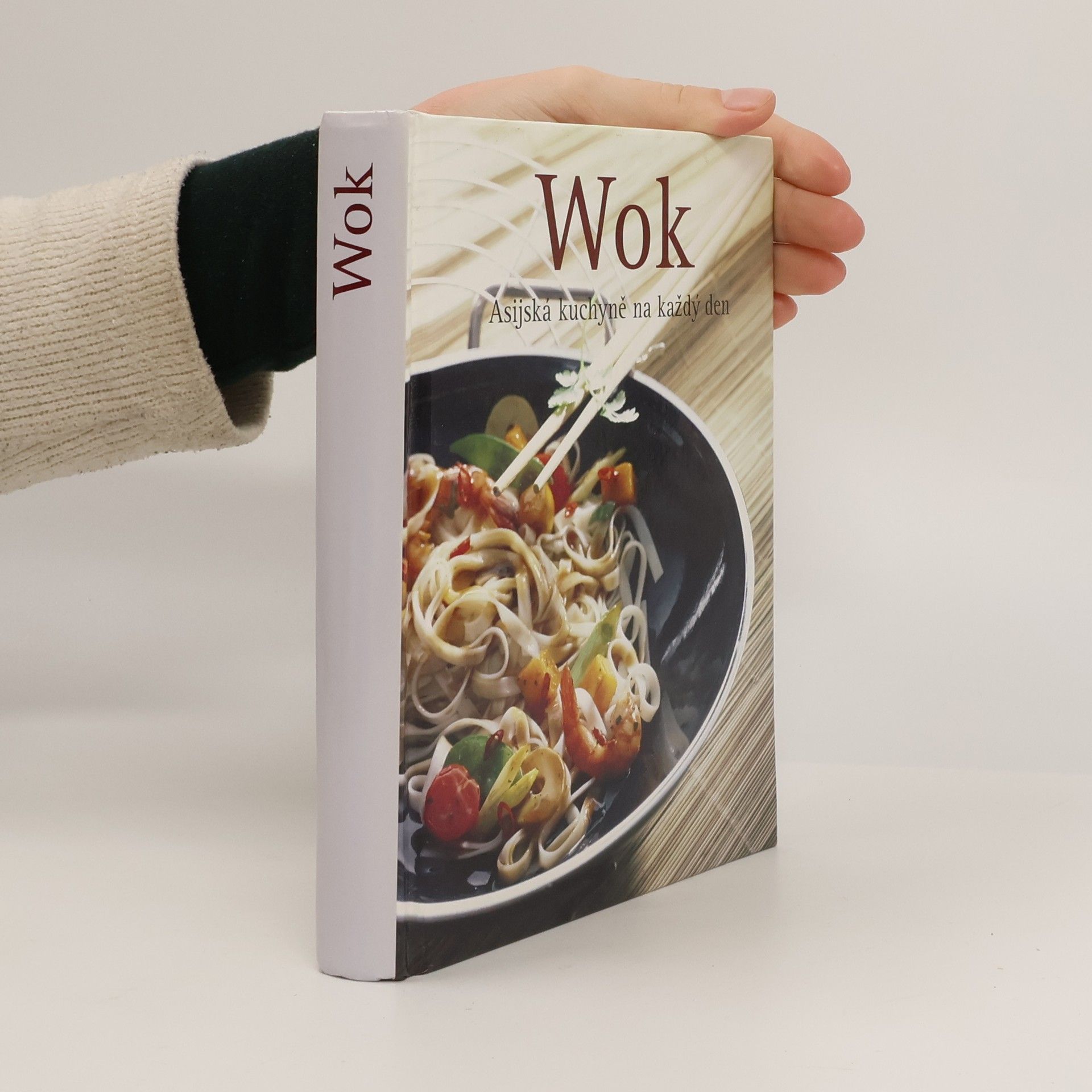 Martin Sobkuljak Wok. Asijská kuchyně na každý den