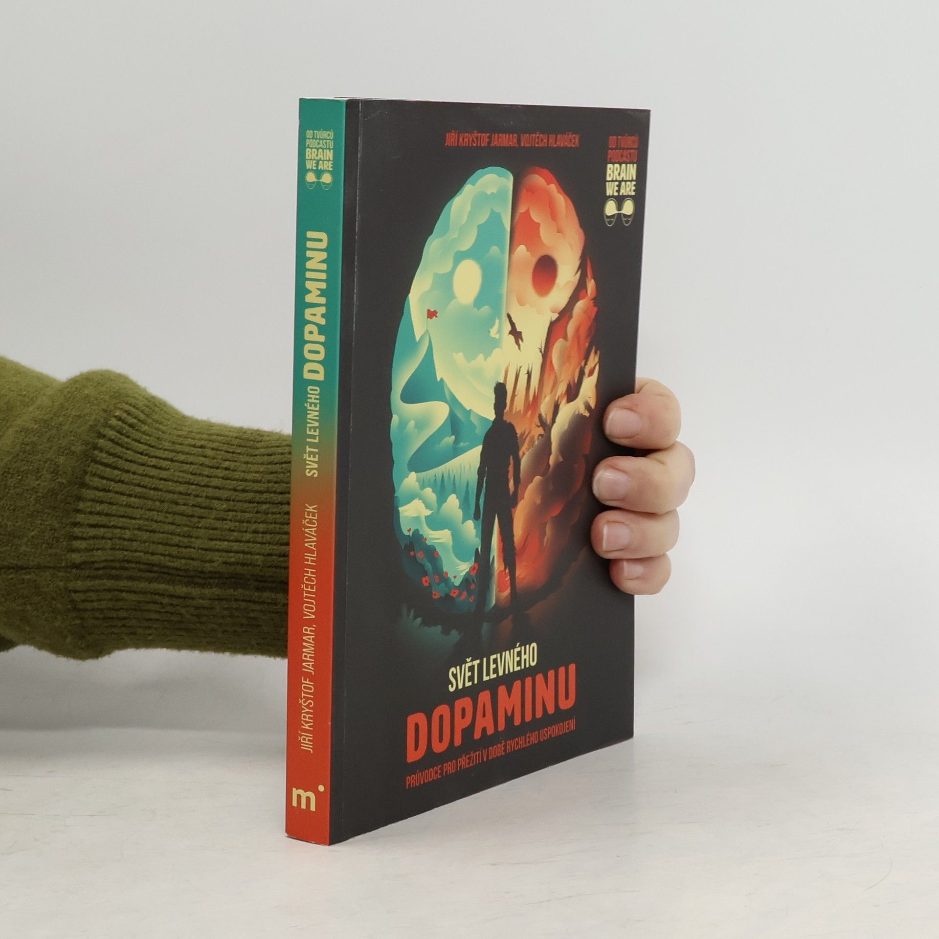 Vojtěch Hlaváček Svět levného dopaminu