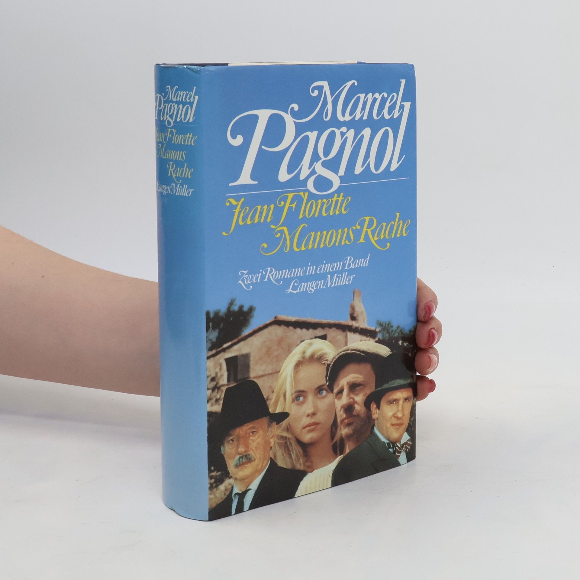 Marcel Pagnol Jean Florette. Manons Rache