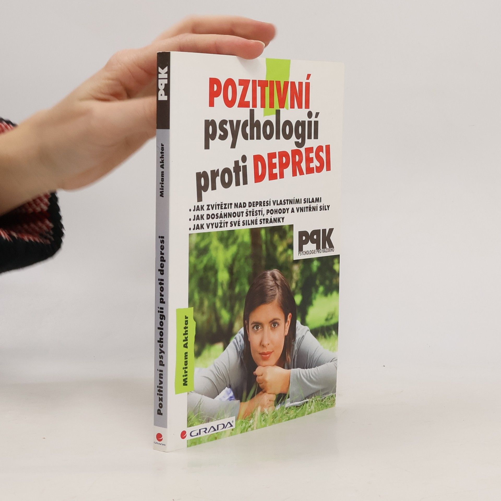 Miriam Akhtar Pozitivní psychologií proti depresi