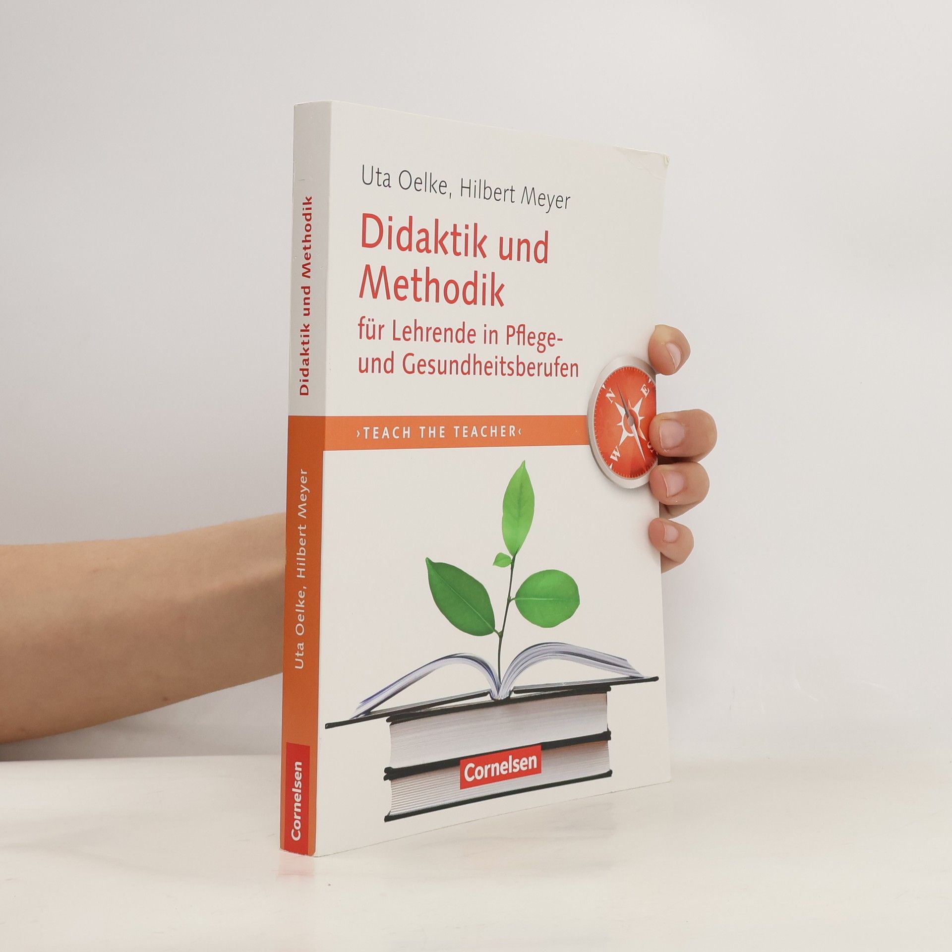 Uta Oelke Didaktik und Methodik für Lehrende in Pflege und Gesundheitsberufen