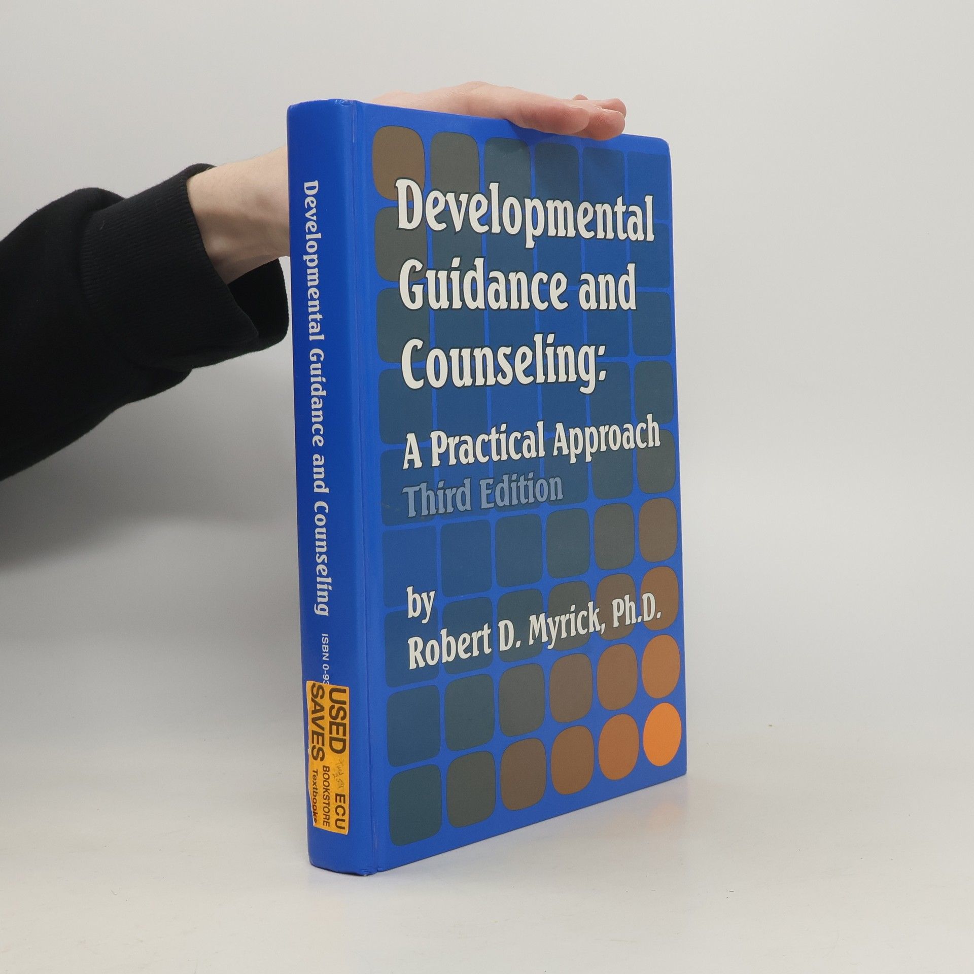 Robert D. Myrick Developmental Guidance and Counseling