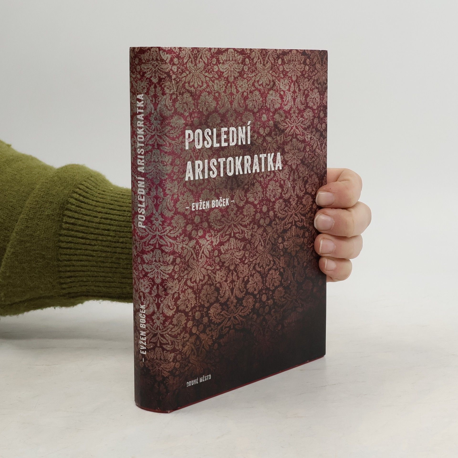 Evžen Boček Poslední aristokratka