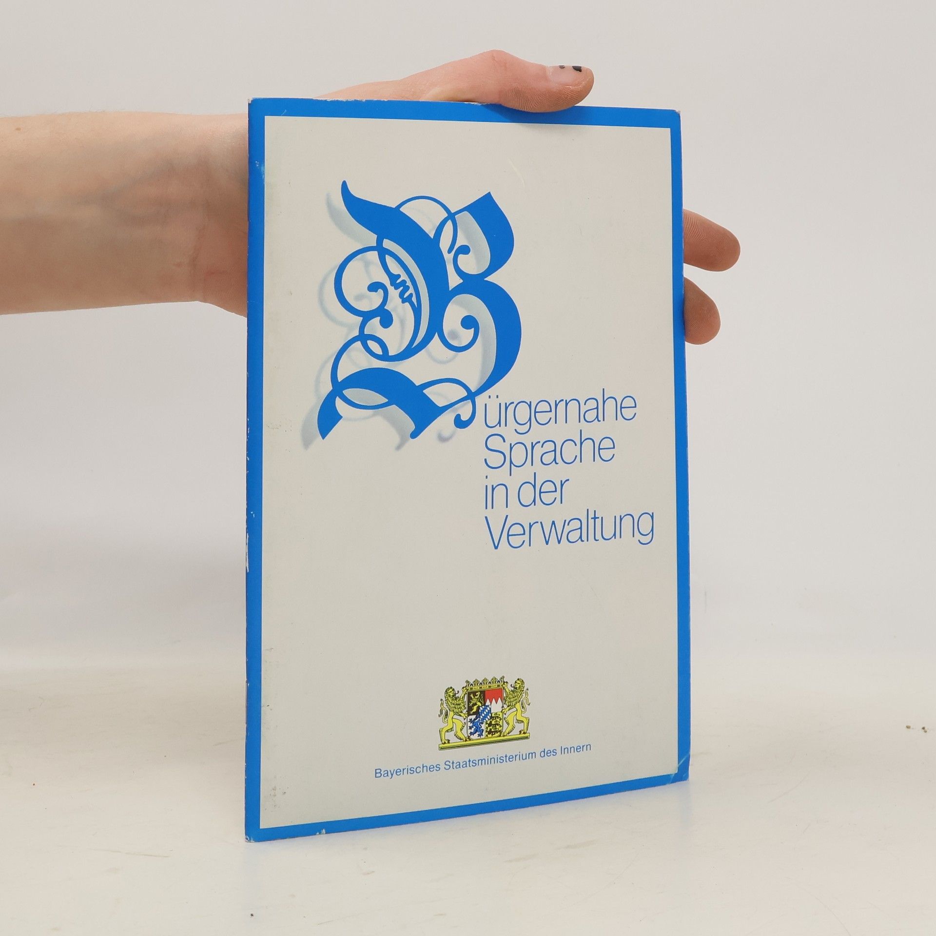 Autorenkollektiv Bürgernahe Sprache in der Verwaltung