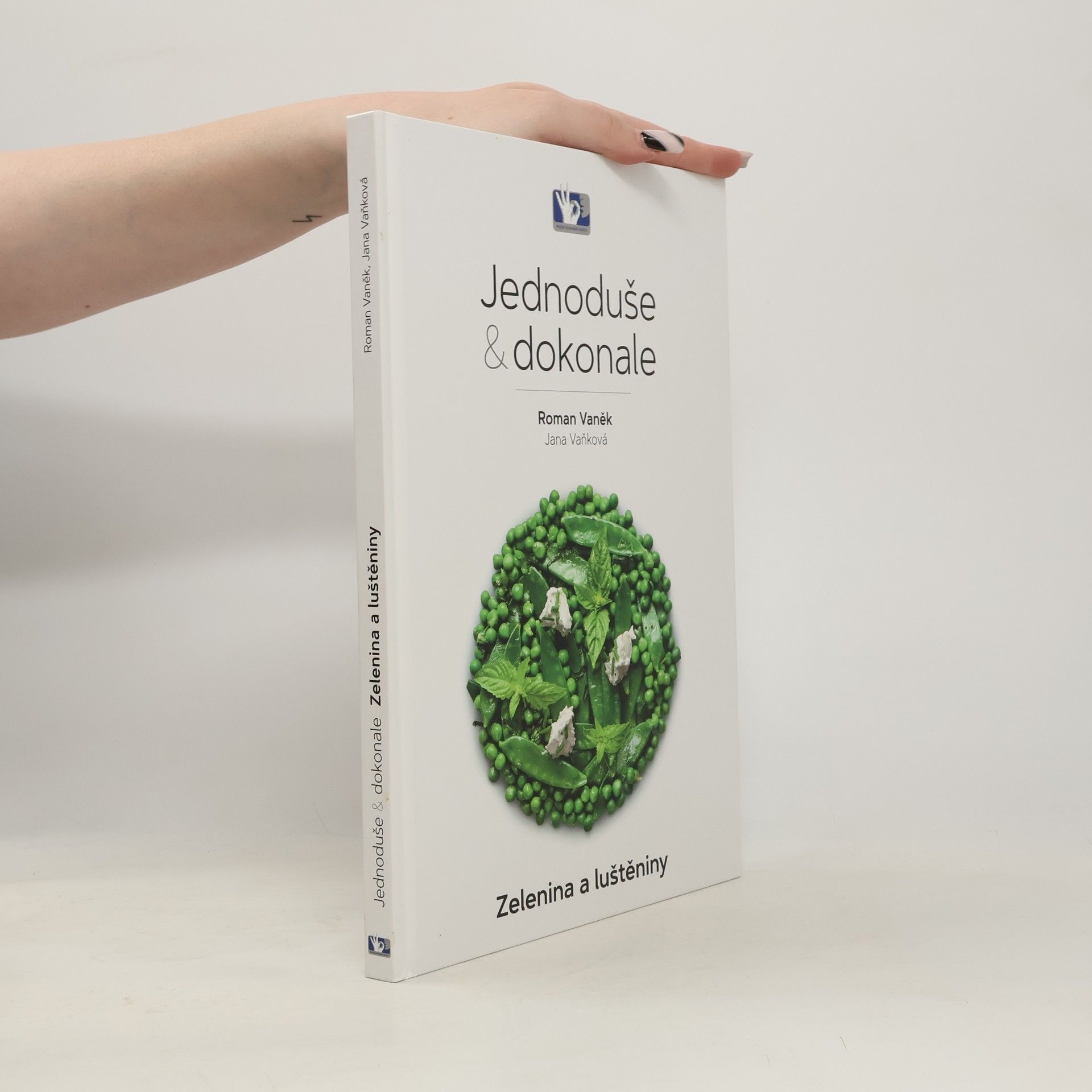 Zelenina a luštěniny. Jednoduše & dokonale