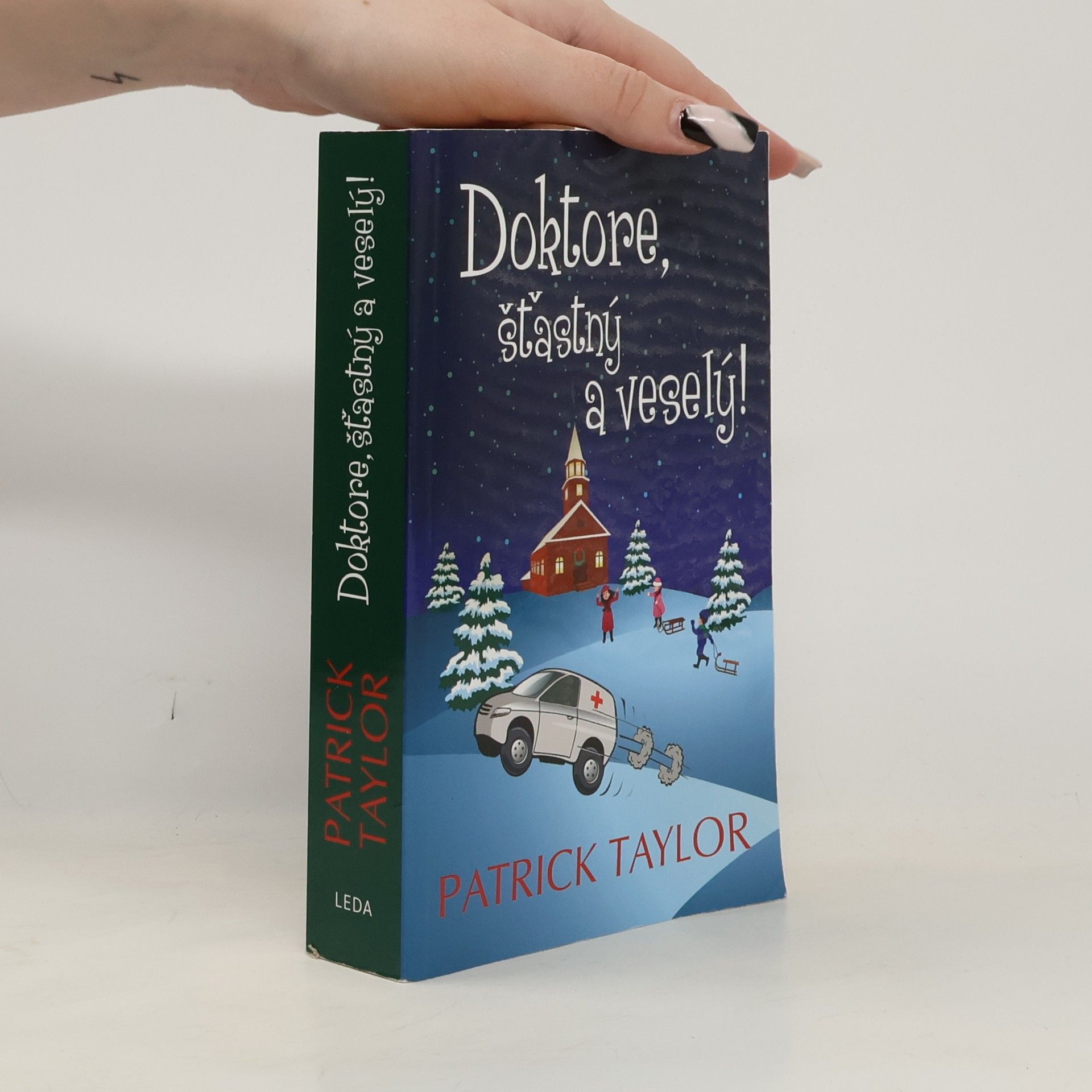 Patrick Taylor Doktore, šťastný a veselý!