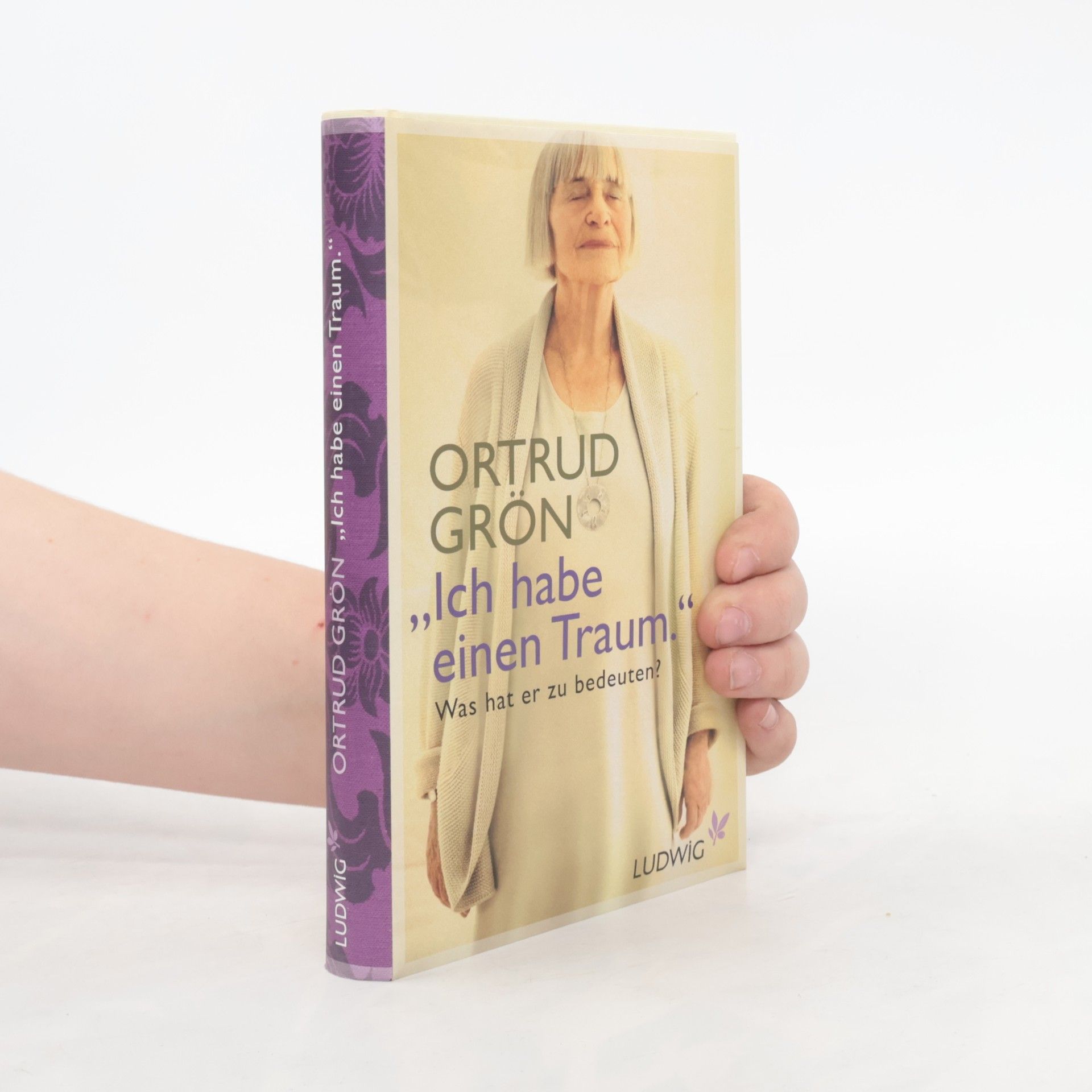 Ortrud Grön "Ich habe einen Traum"