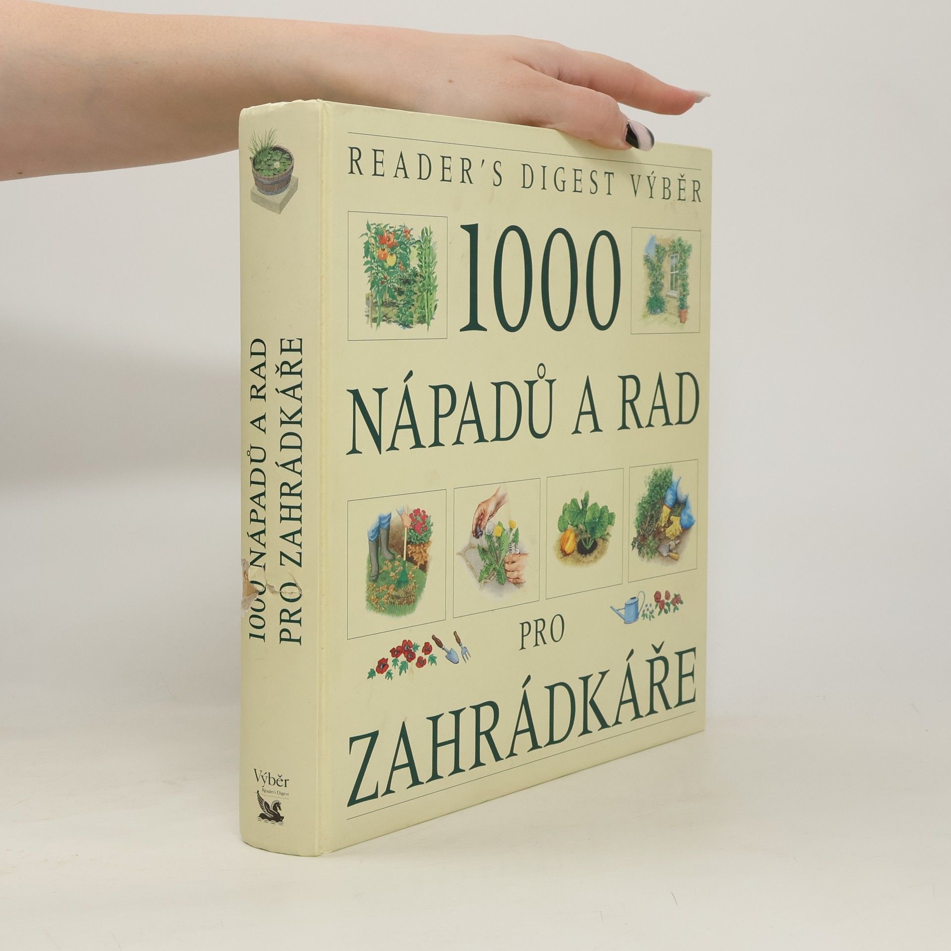 1000 nápadů a rad pro zahrádkáře