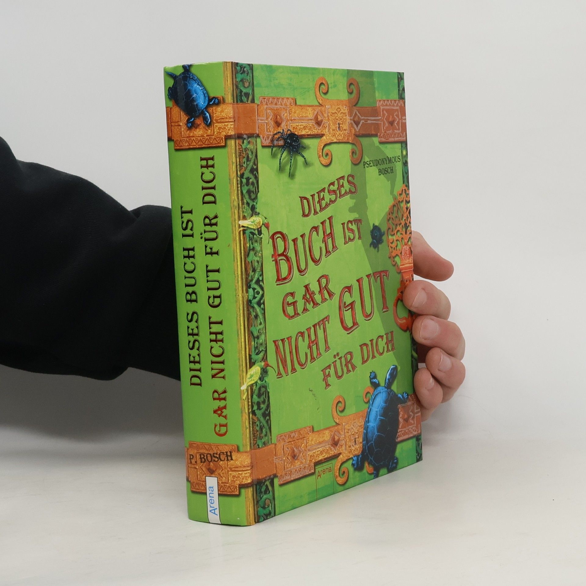 Pseudonymous Bosch Dieses Buch ist gar nicht gut für dich