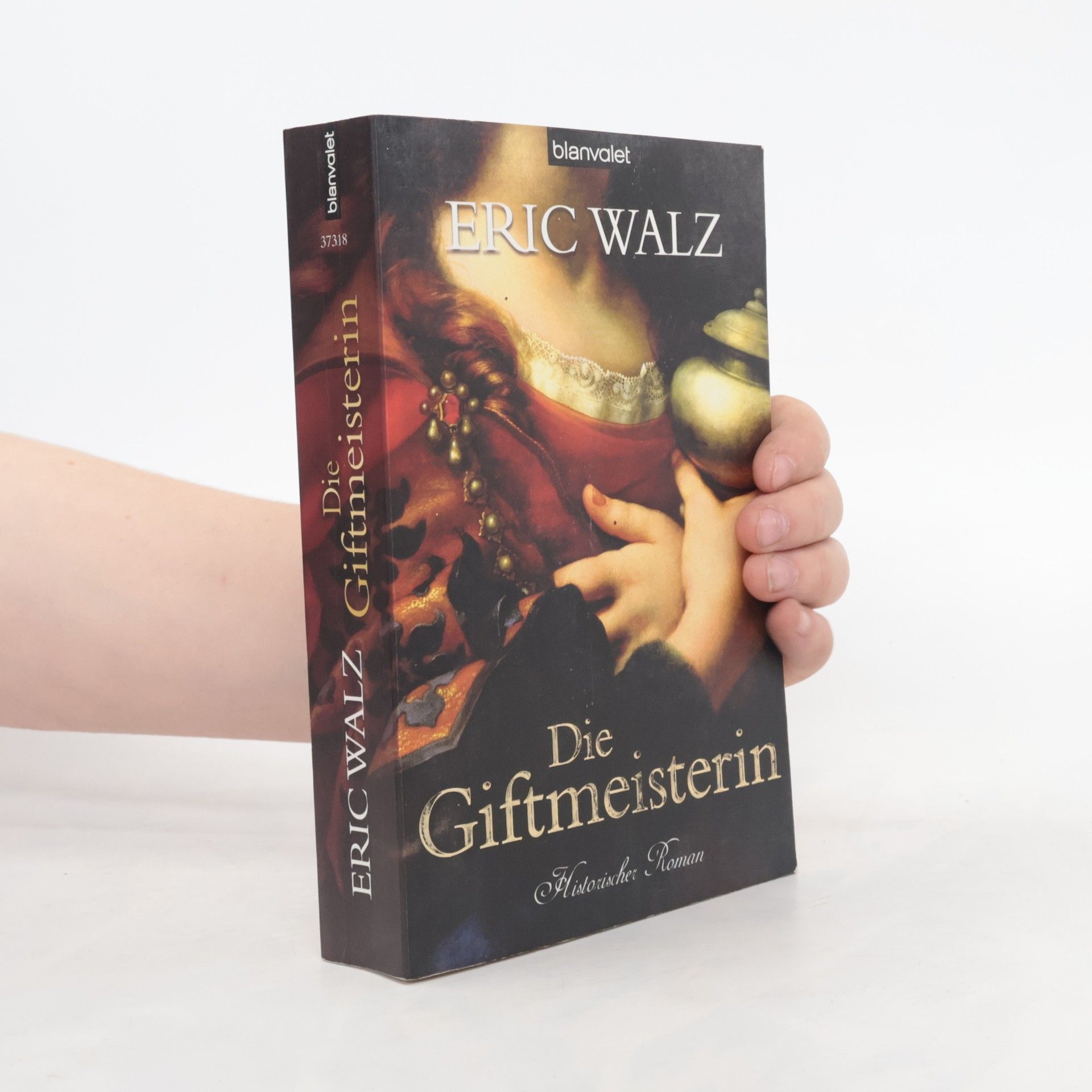 Eric Walz Die Giftmeisterin