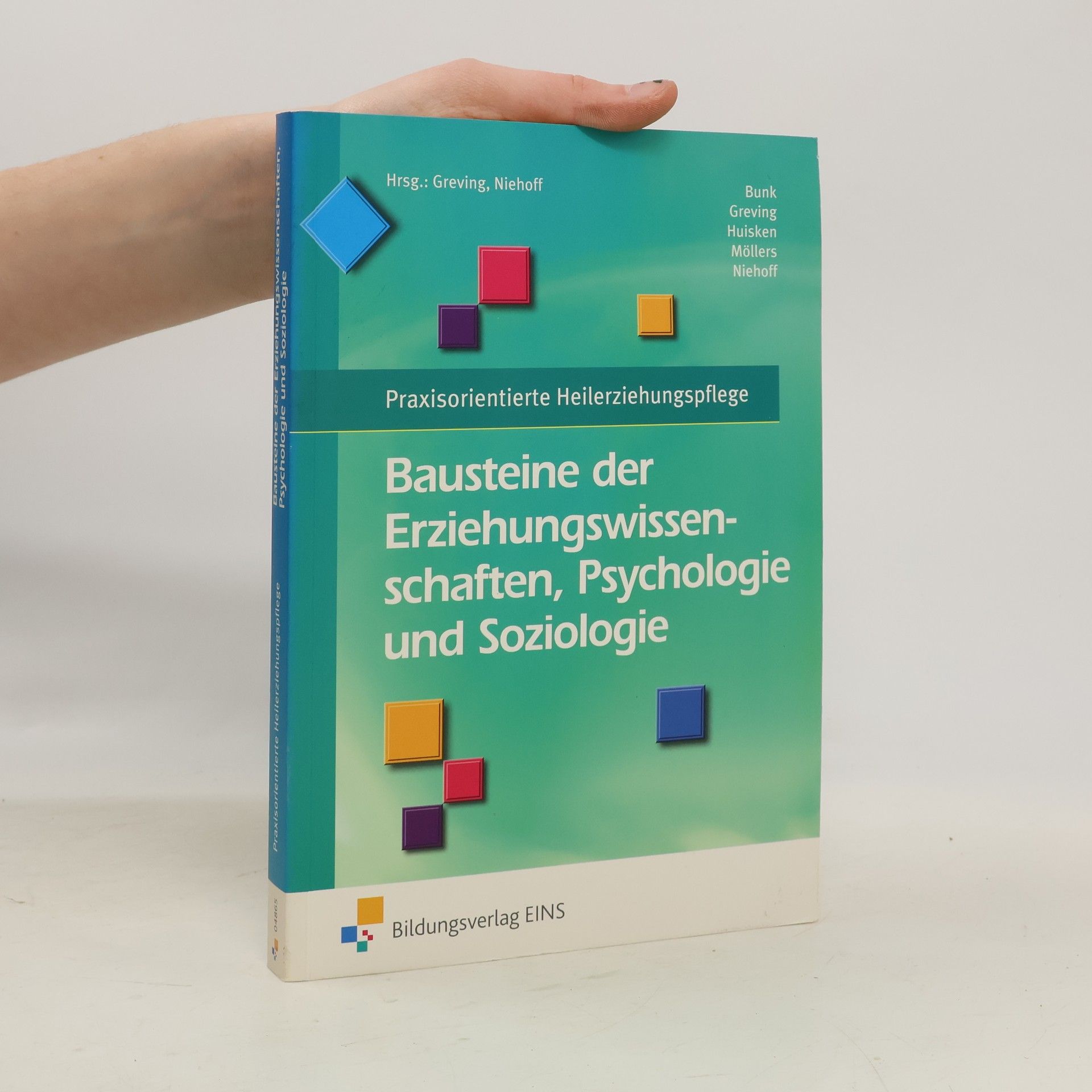 Heinrich Greving Praxisorientierte Heilerziehungspflege, Bausteine der Erziehungswissenschaften