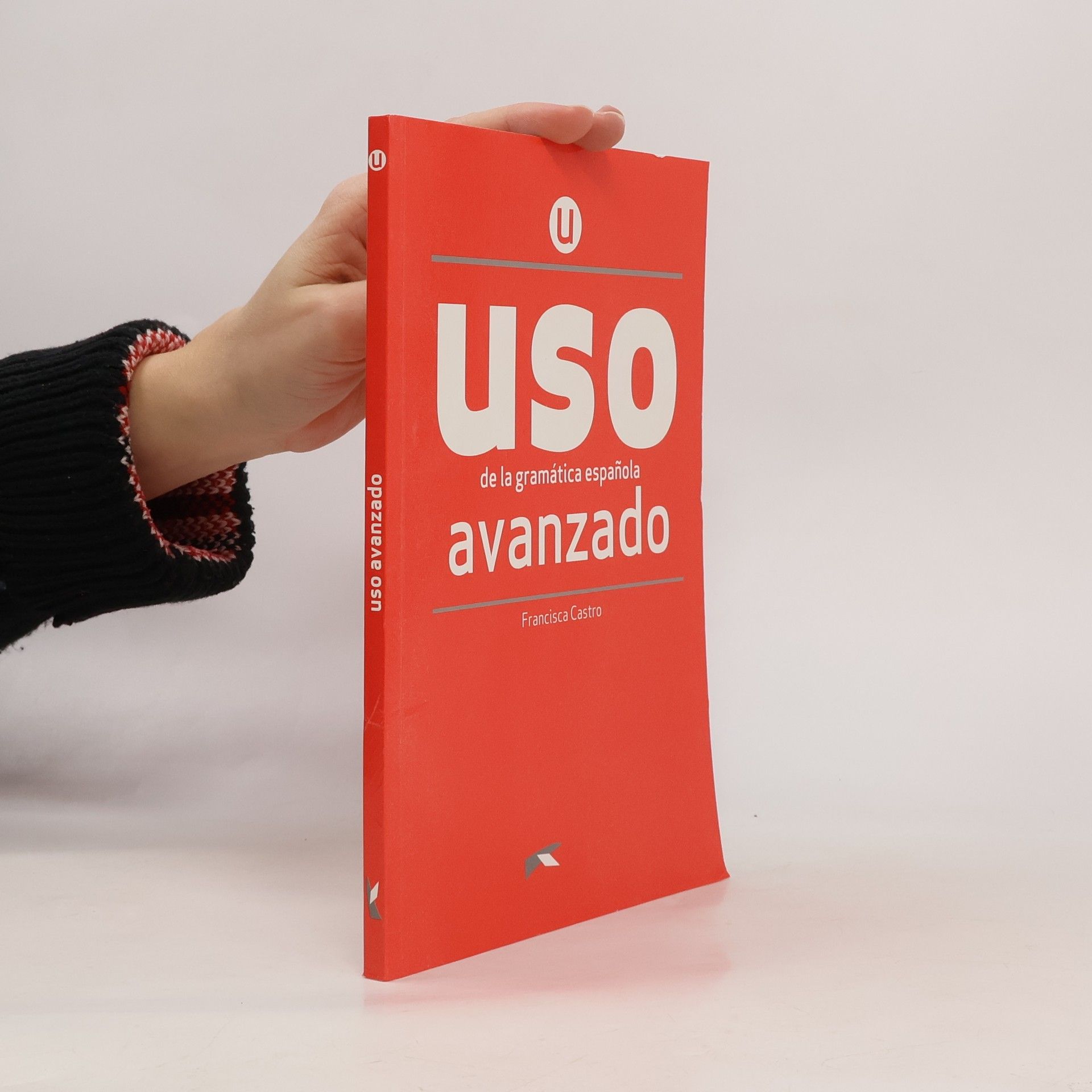 Francisca Castro Viudez Uso de la gramatica espanola. Avanzado + online