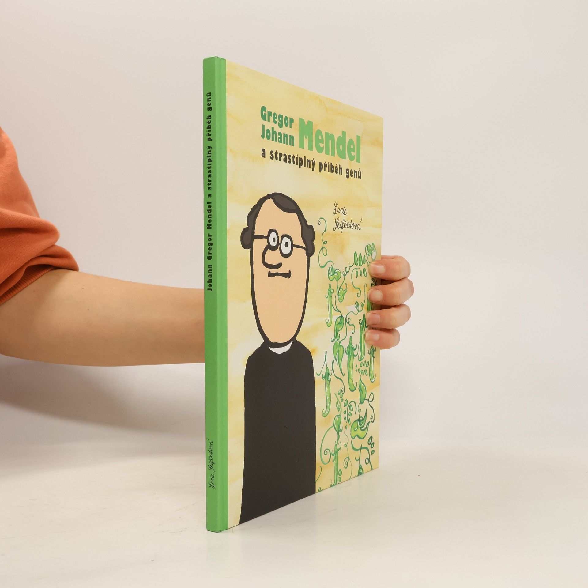 Lucie Seifertová Gregor Johann Mendel a strastiplný příběh genů