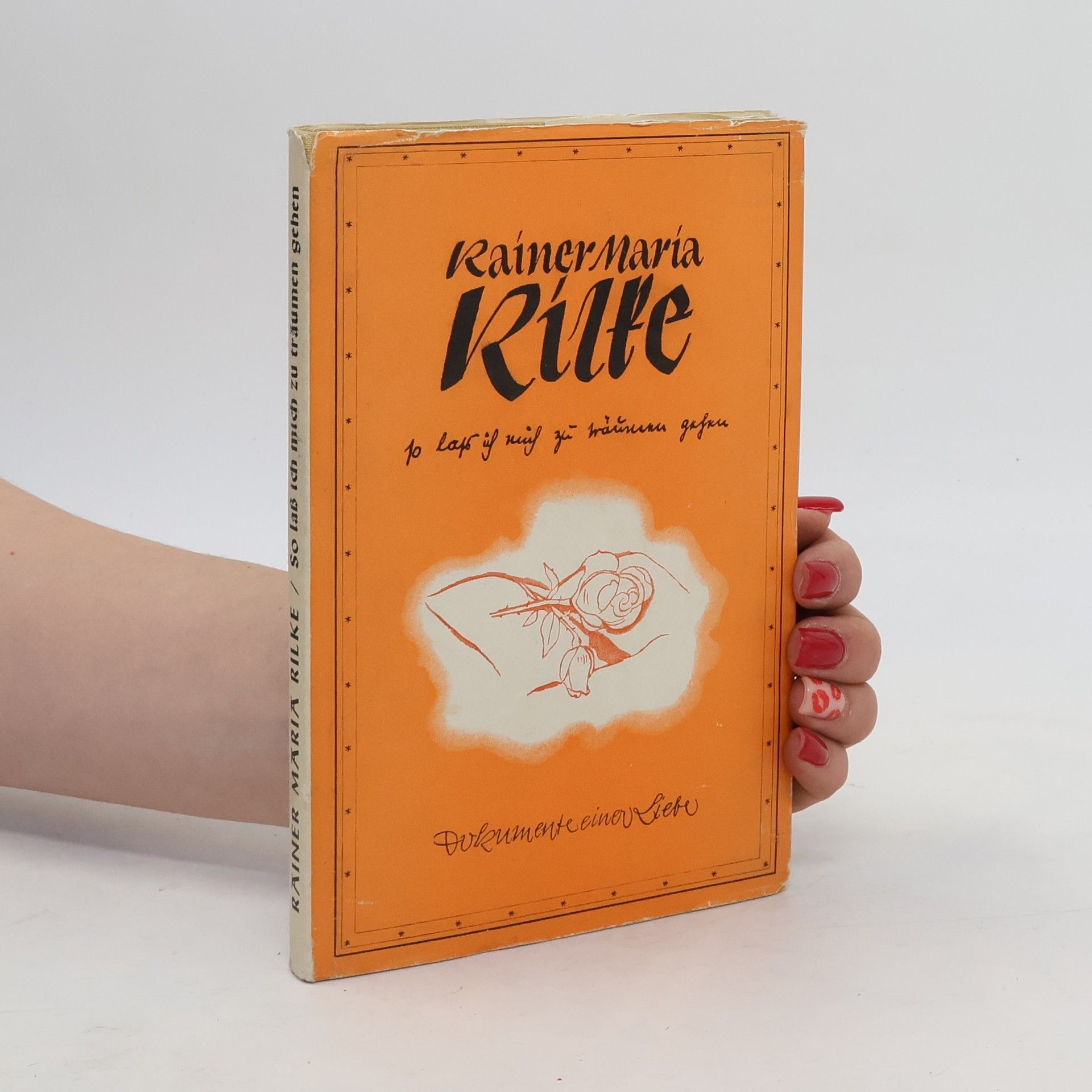 Rainer Maria Rilke So laß ich mich zu traumen gehen