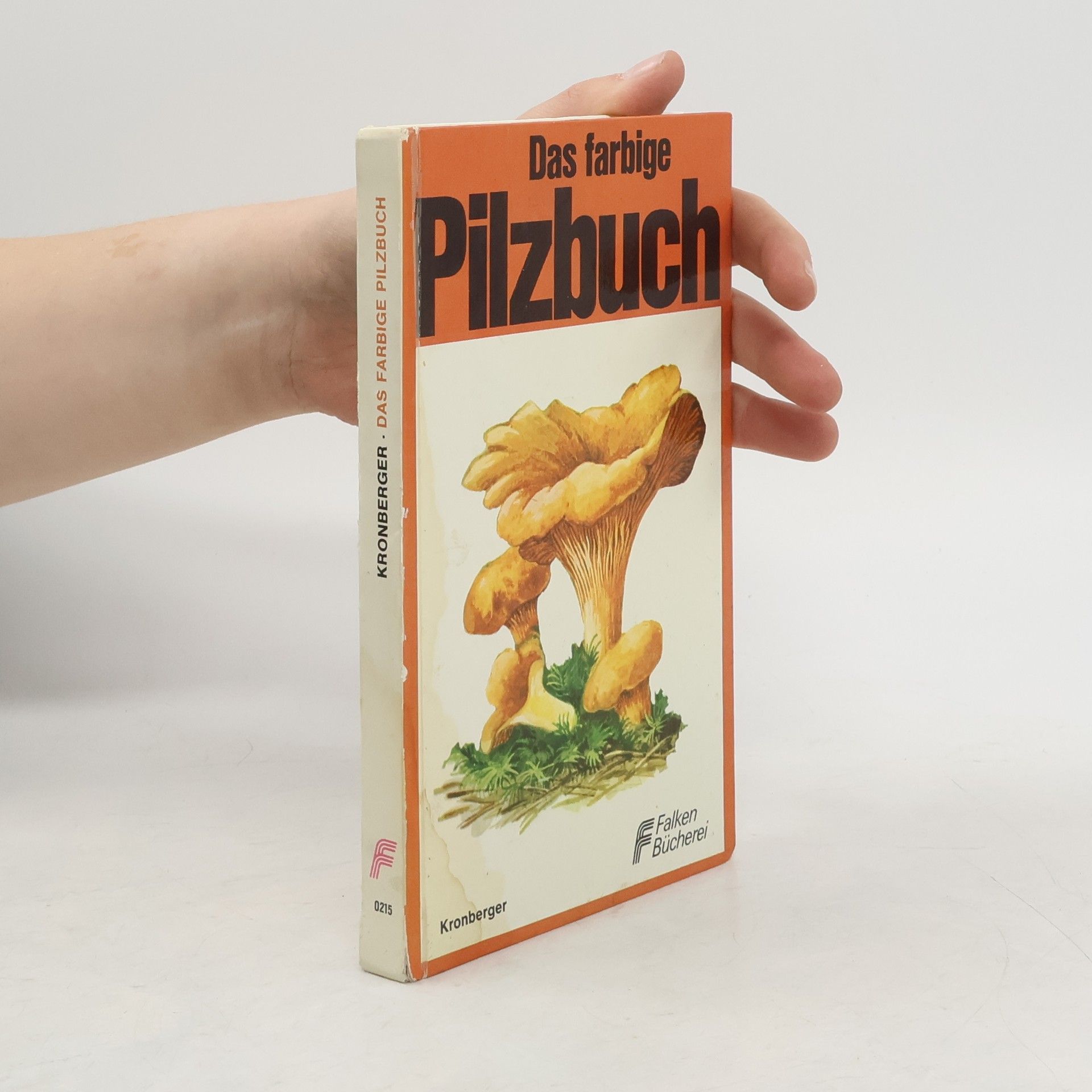 Karl Kronberger Das farbige Pilzbuch