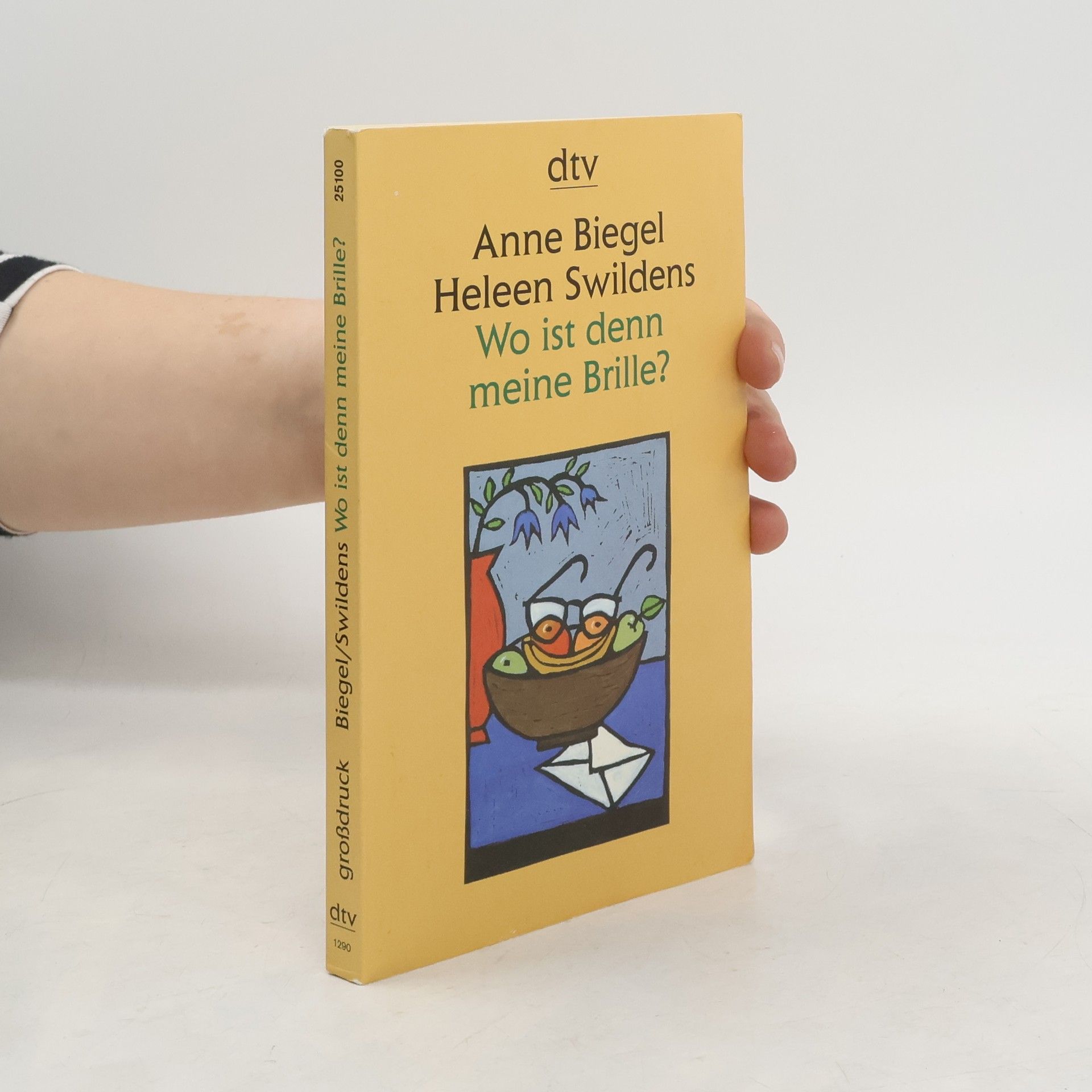 Anne Biegel Wo ist denn meine Brille?