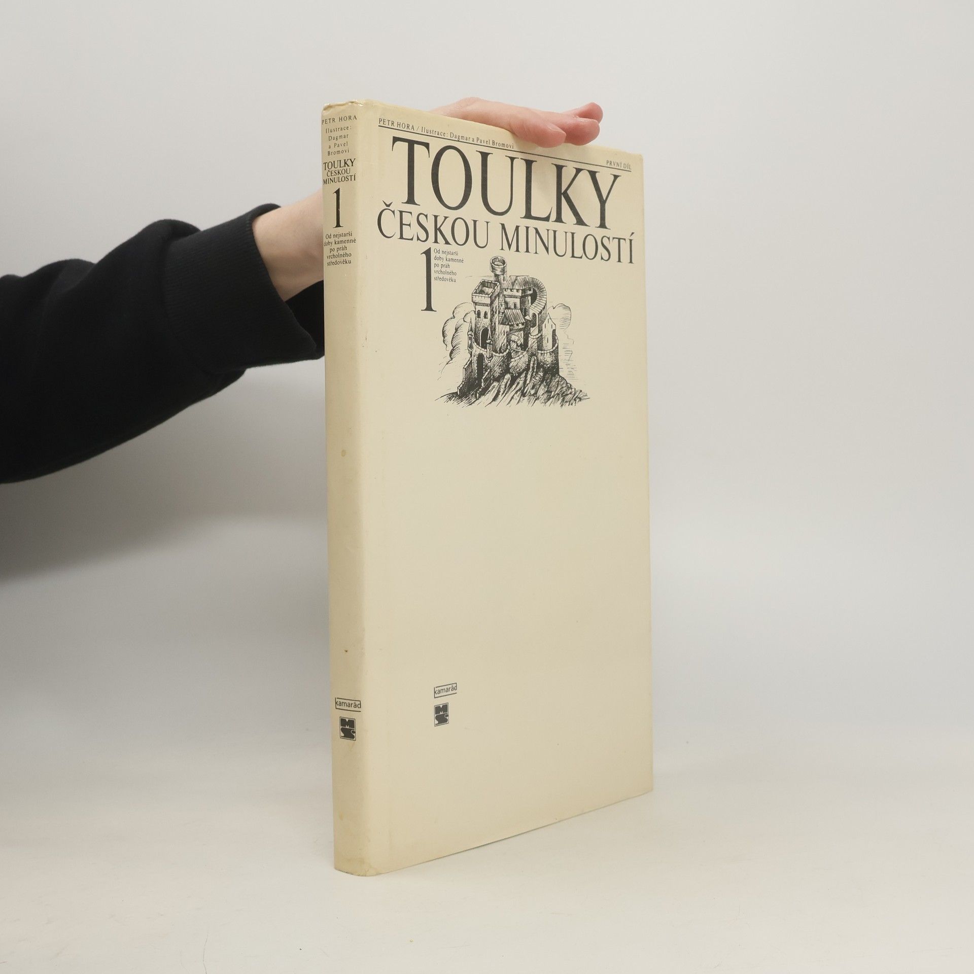 Petr Hořejš Toulky českou minulostí 1