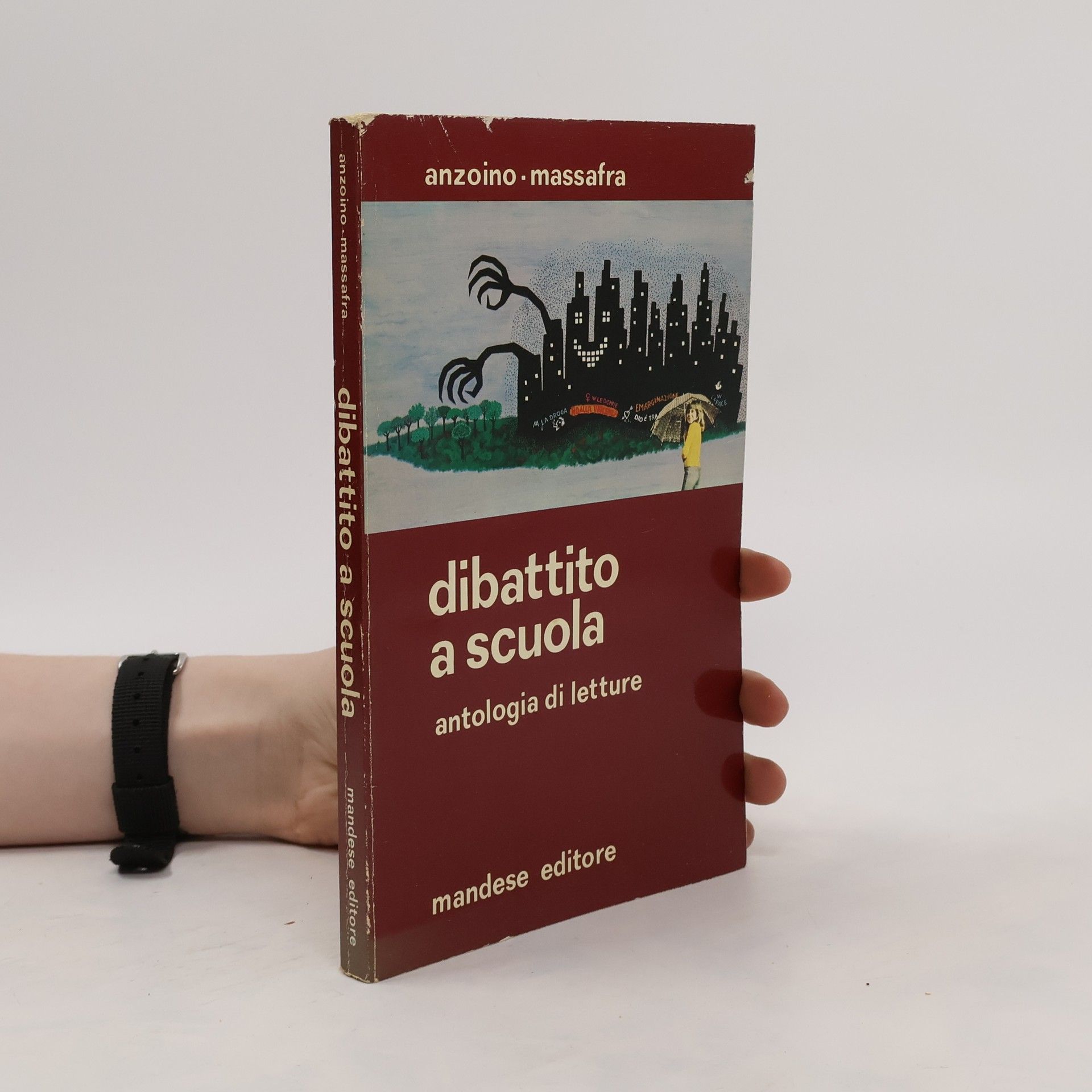 Tommaso Anzoino  Dibattito a scuola: antologia di letture