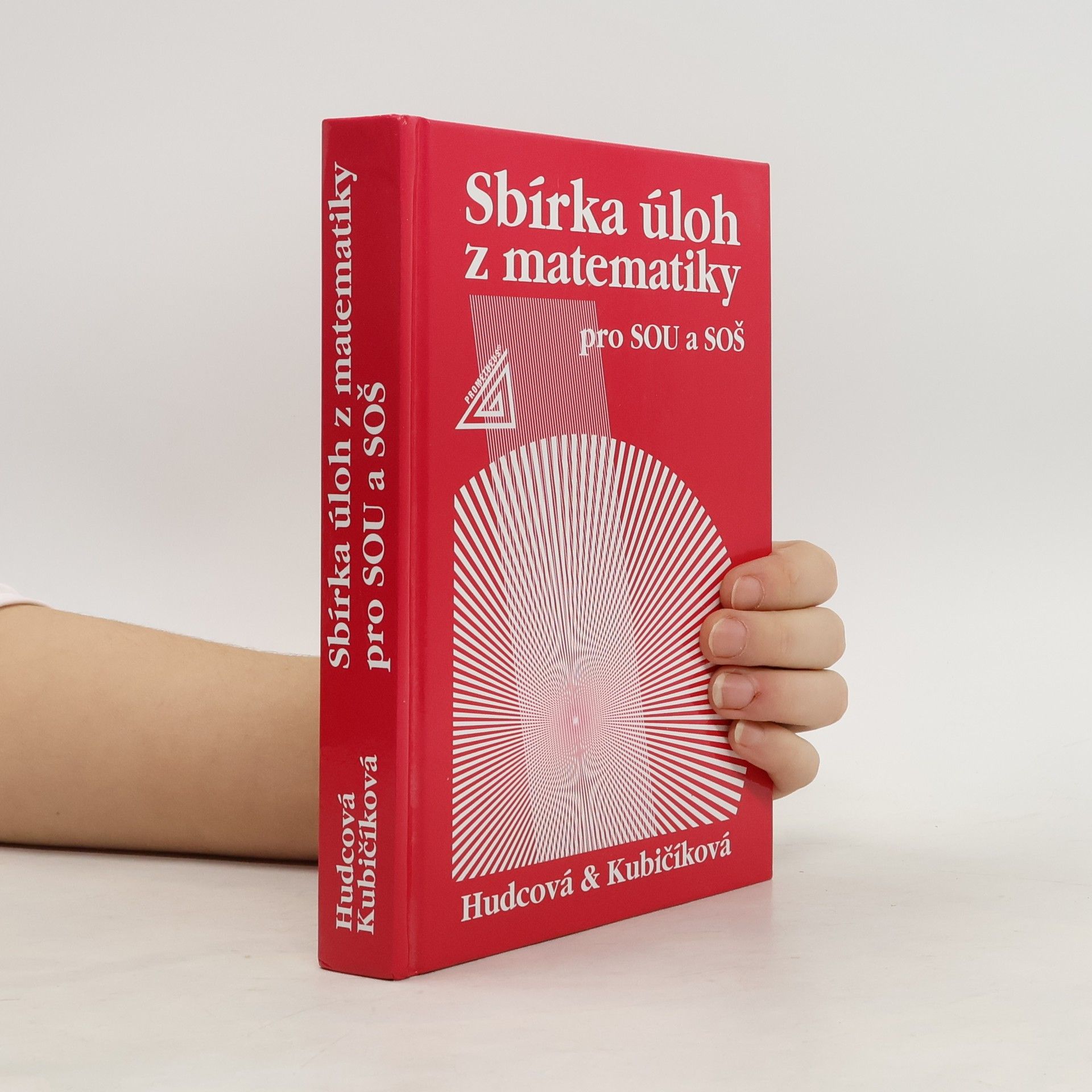 Milada Hudcová Sbírka úloh z matematiky pro SOU a SOŠ