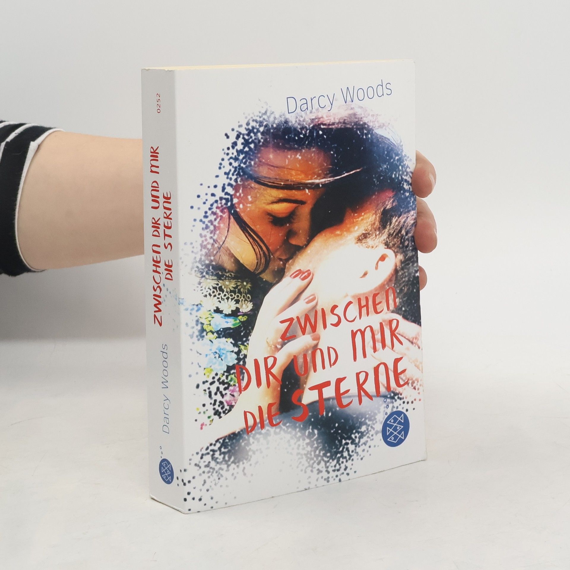 Darcy Woods Zwischen dir und mir die Sterne