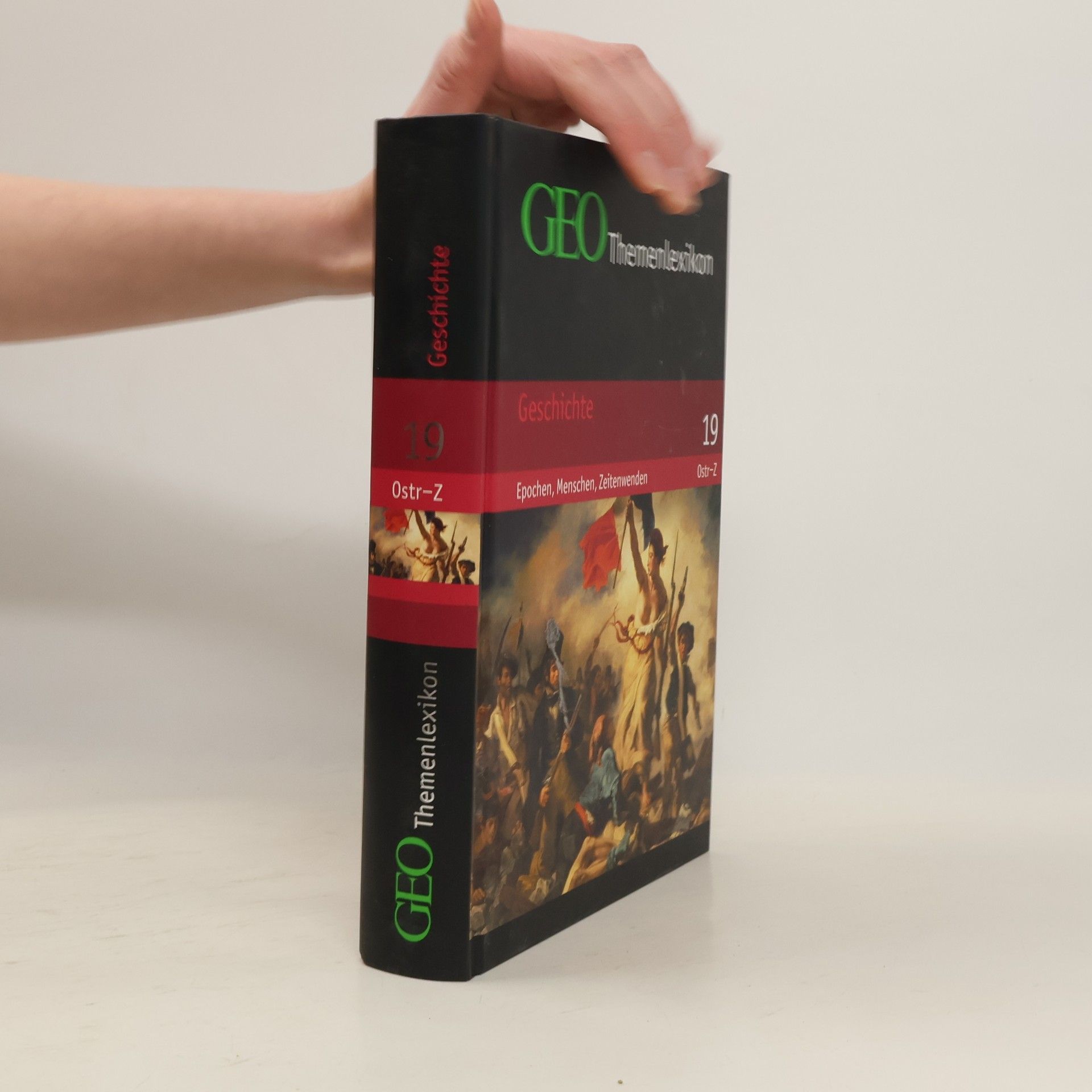 Peter Matthias Gaede GEO Themenlexikon 19. Geschichte