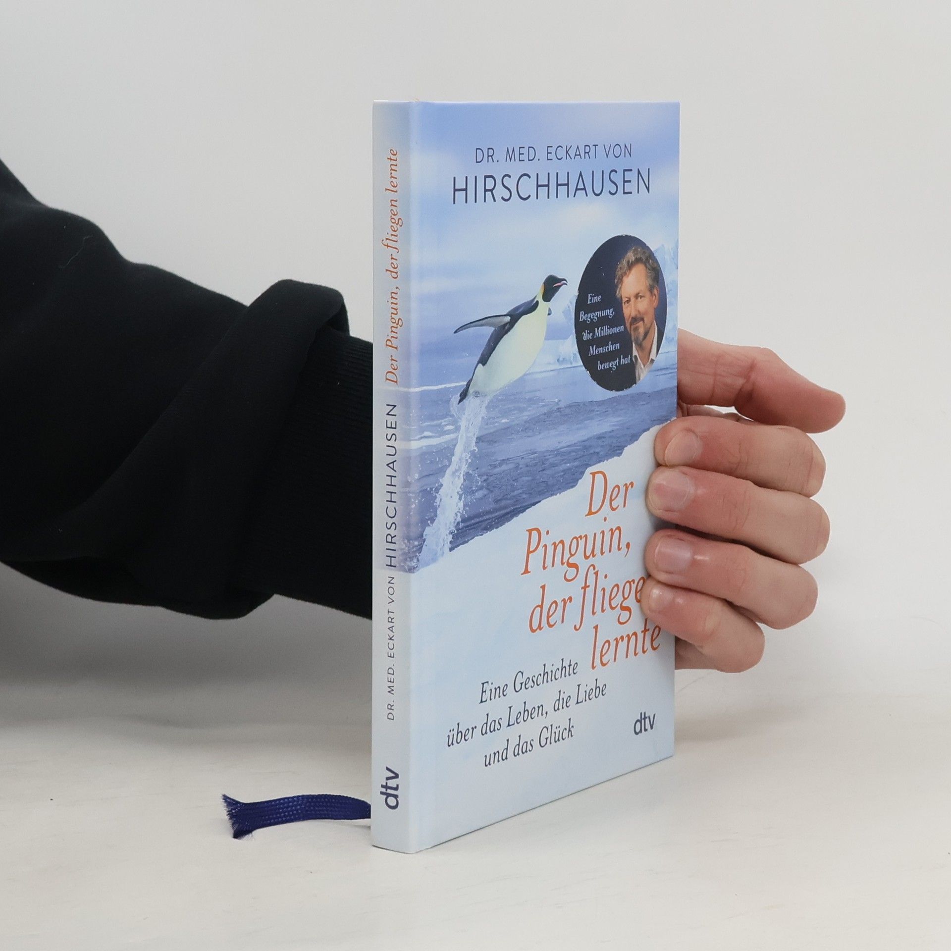 Eckart von Hirschhausen Der Pinguin, der fliegen lernte
