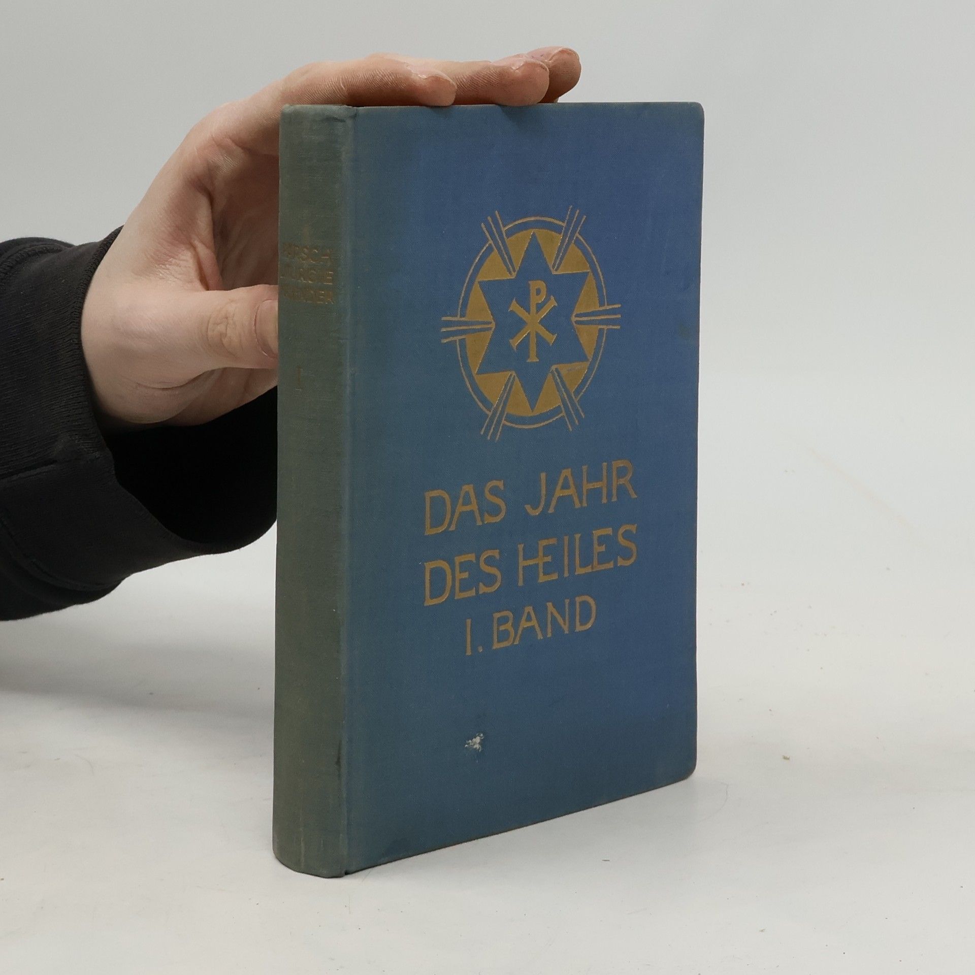 Pius Parsch Das Jahr des Heiles: Klosterneuburger Liturgiekalender