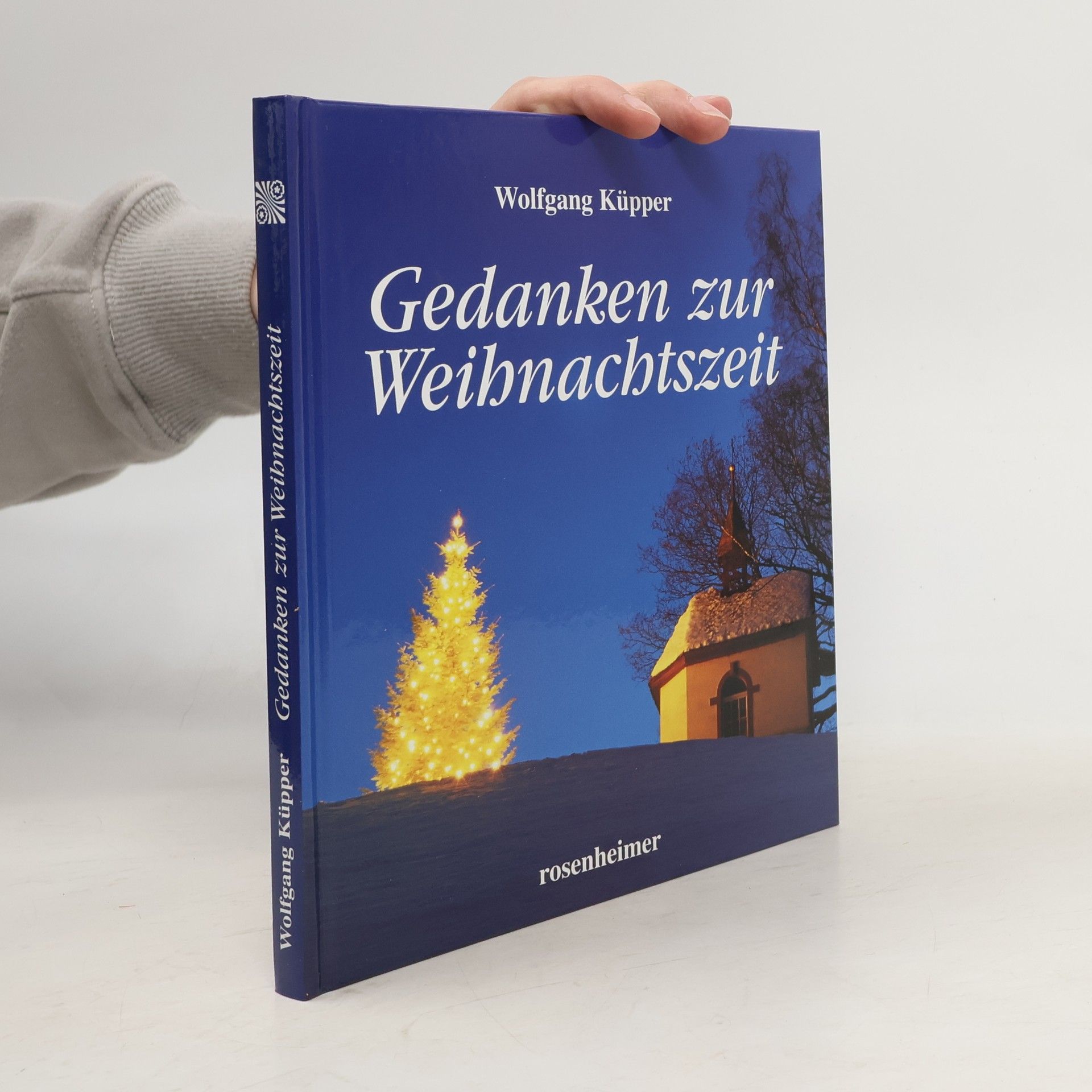 Wolfgang Küpper Gedanken zur Weihnachtszeit