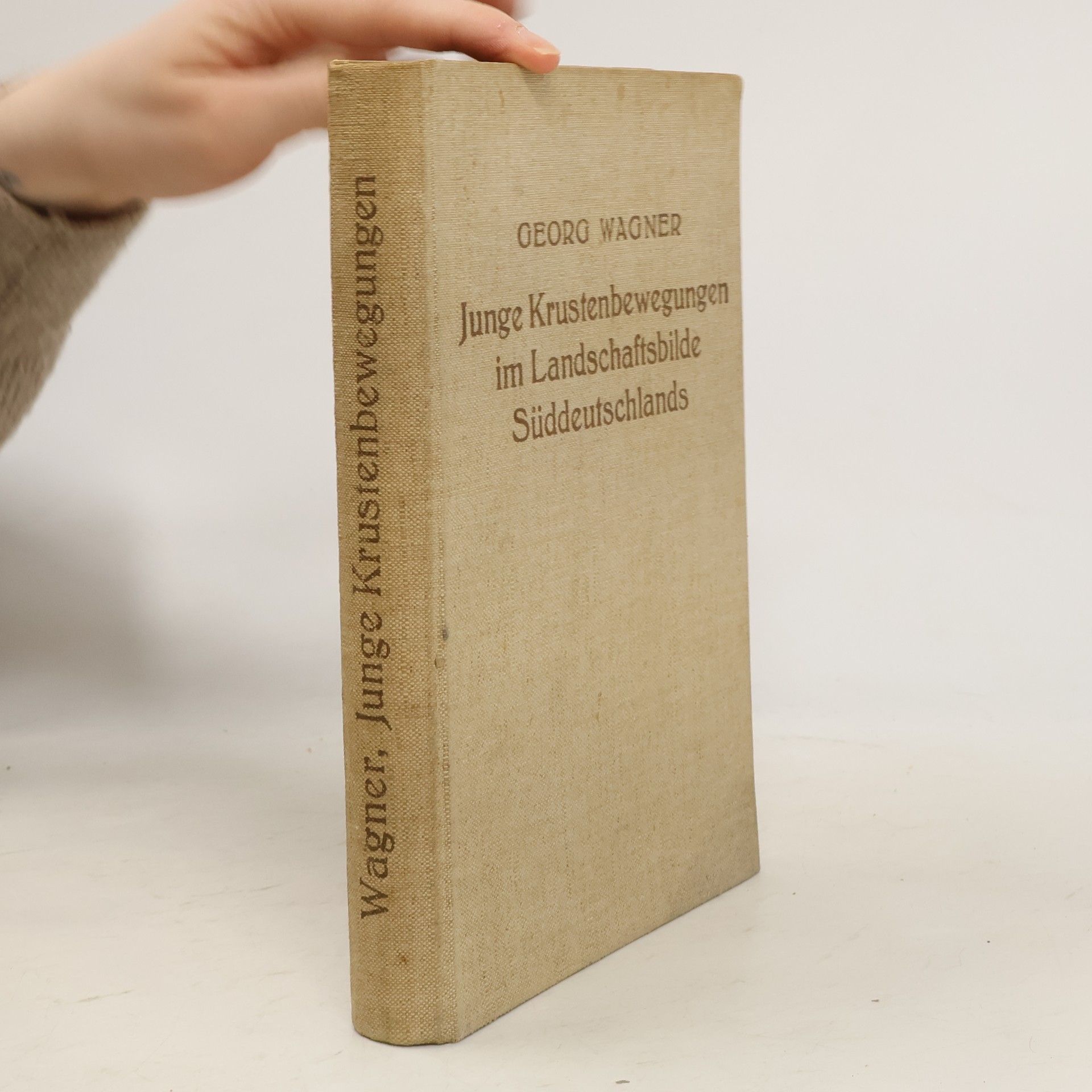 Georg Wagner Junge Krustenbewegungen im Landschftsbilde Süddeutschlands