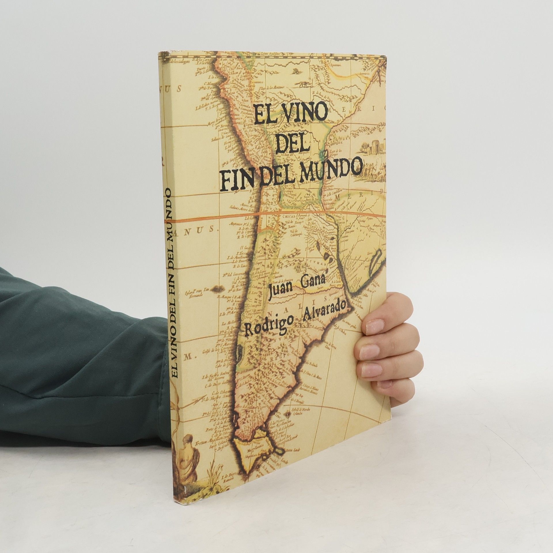 Juan Esteban Marin Gañan El vino del fin del mundo