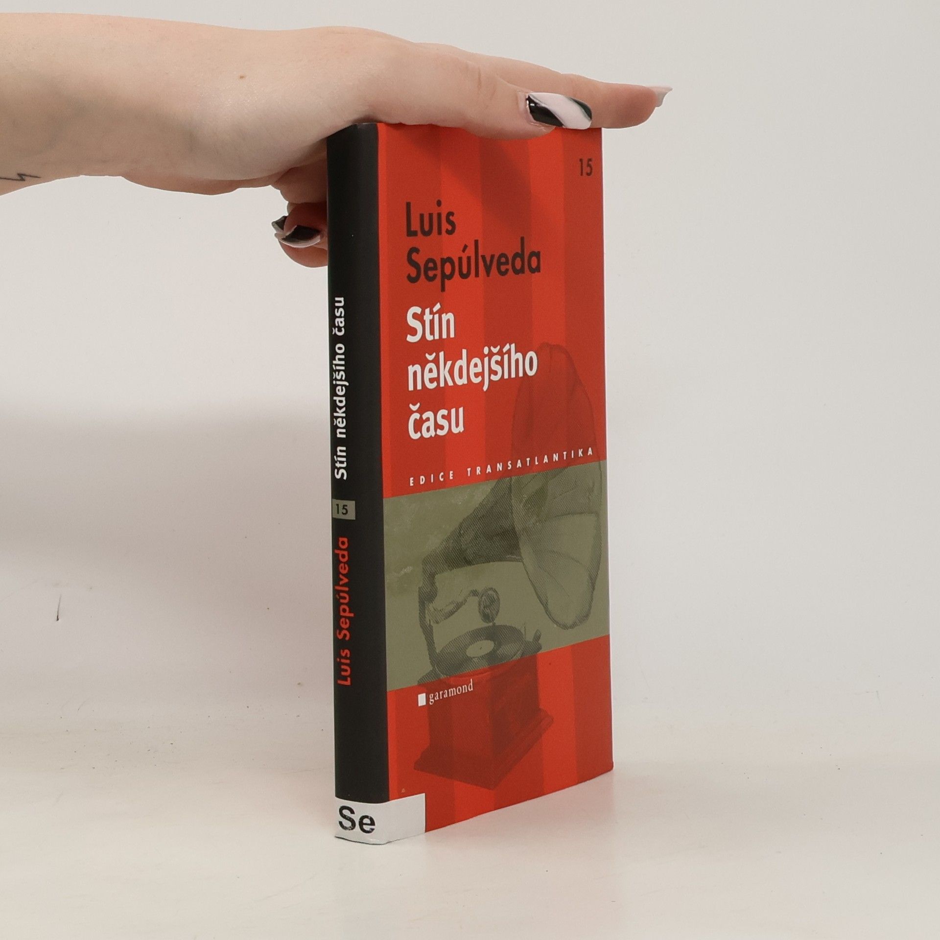 Luis Sepúlveda Stín někdejšího času