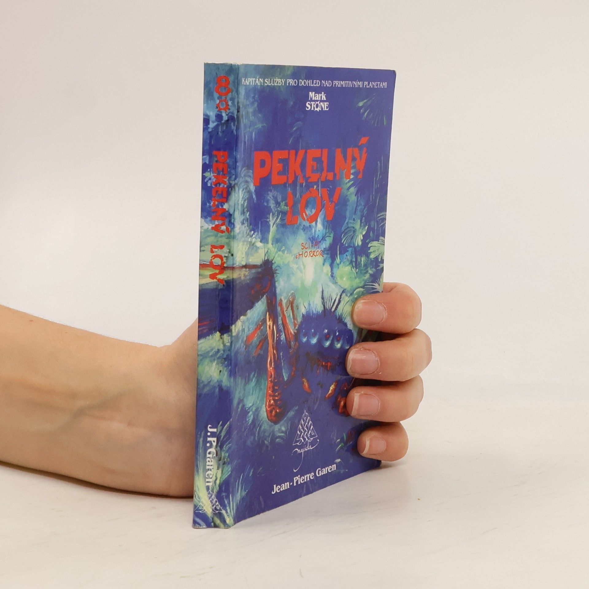 Jean-Pierre Garen Pekelný lov